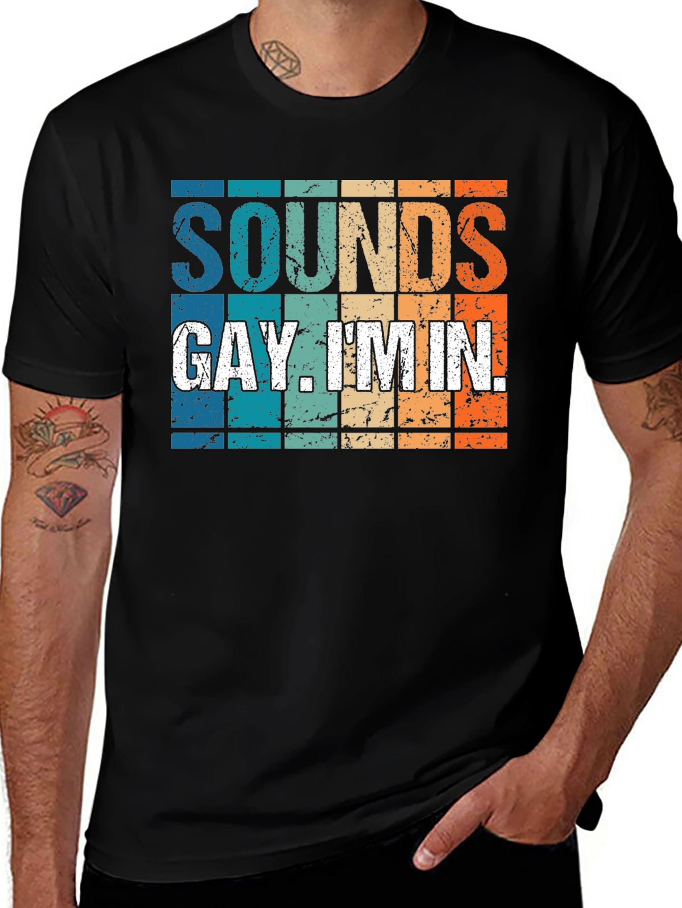 Variant 3 of Sounds Gay I'm In T-Shirt