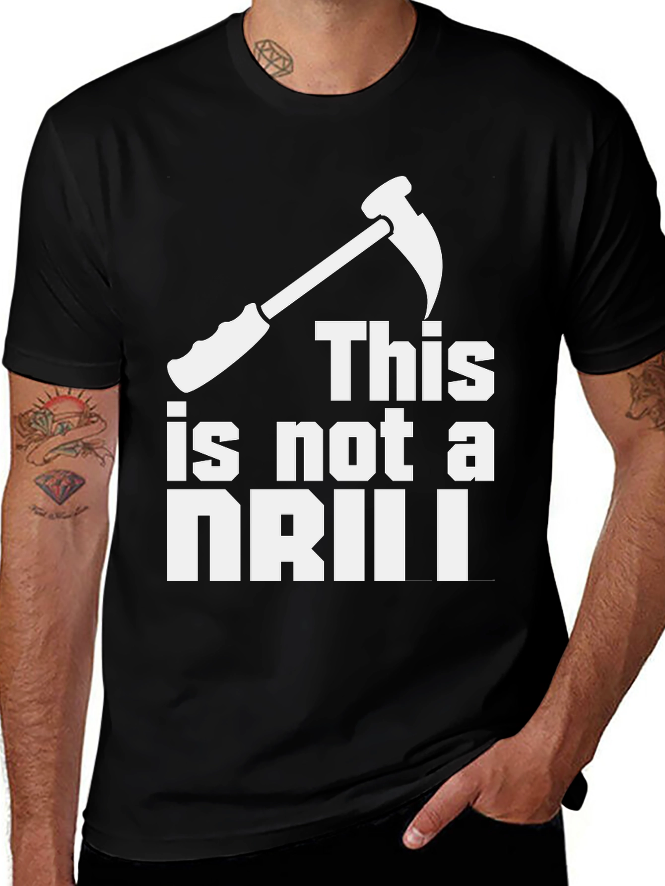 Variant 23 of This Is Not a Drill Hammer T-Shirt Funny Tool Tee