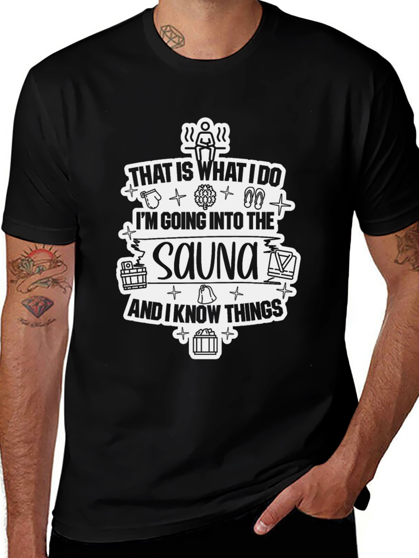 Variant 19 of Sauna Lover T-Shirt - I Know Things