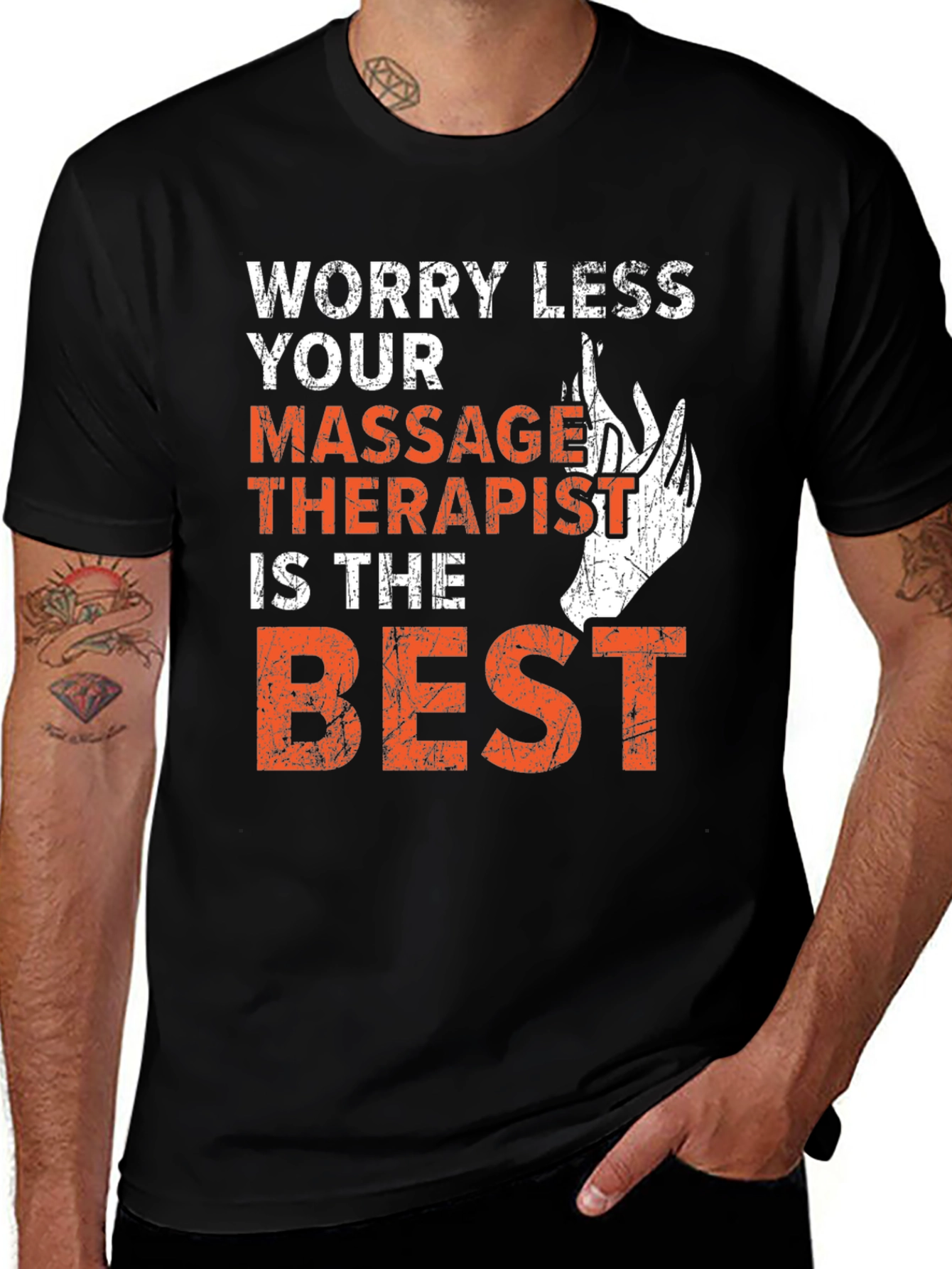 Variant 7 of Worry Less, Your Massage Therapist Is the Best T-Shirt