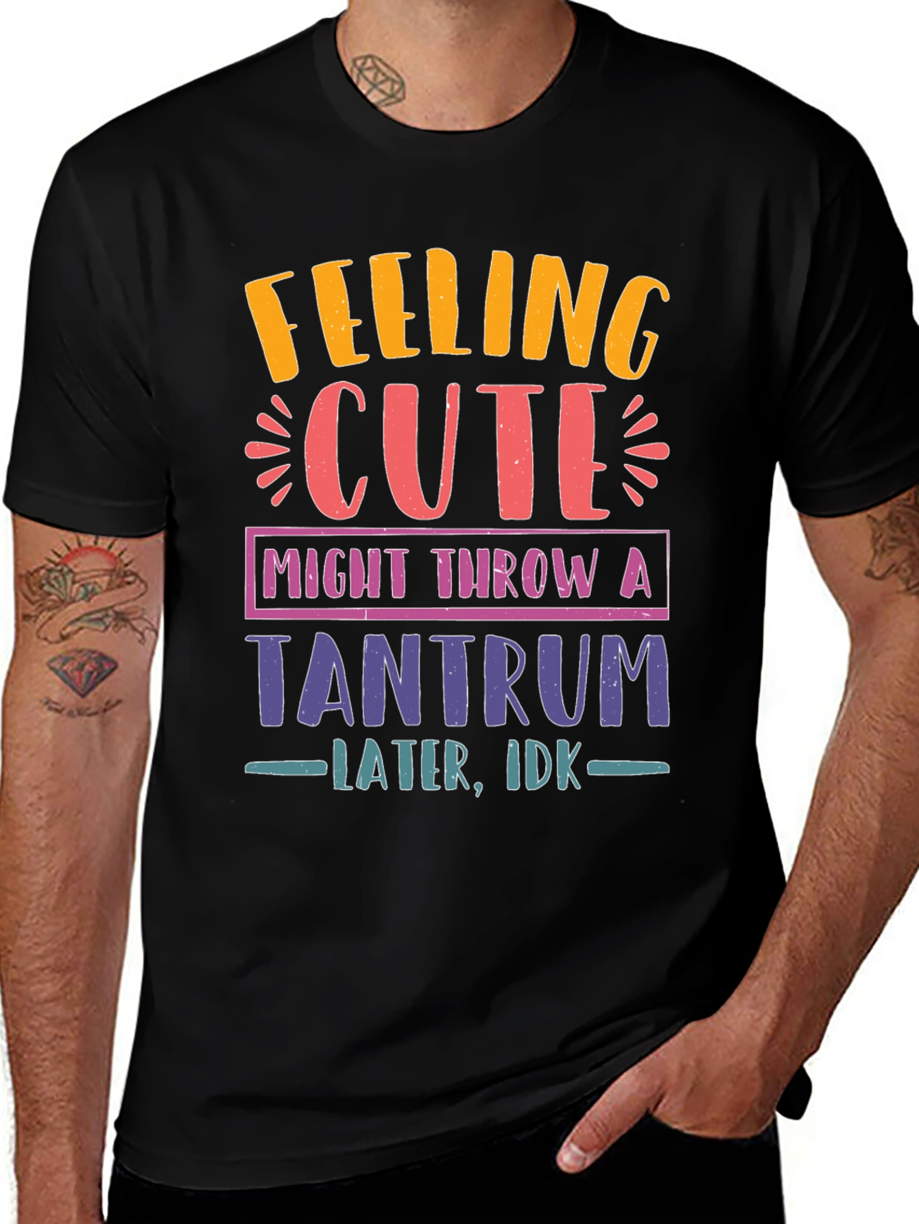 Variant 21 of Feeling Cute Tantrum T-Shirt