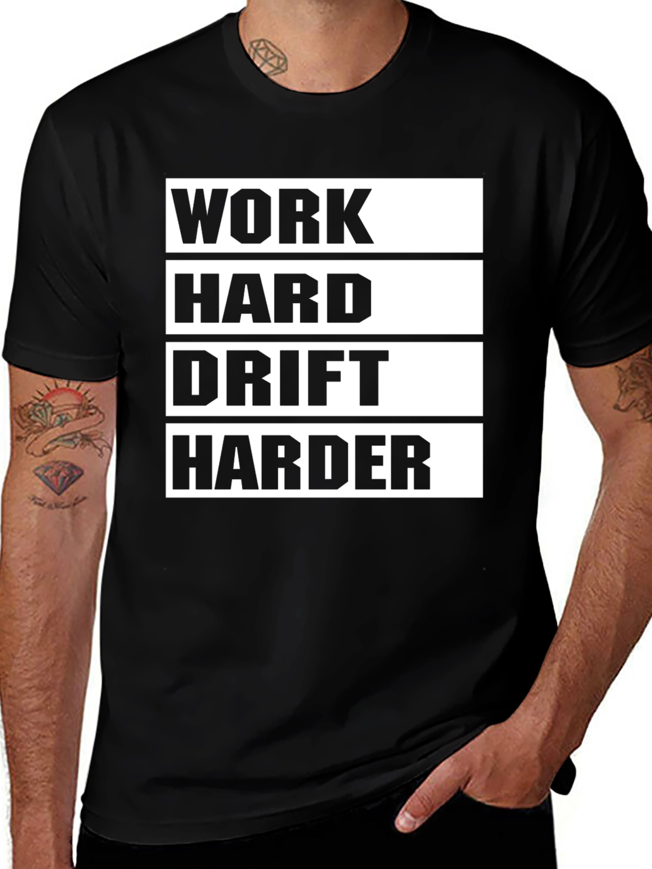 Variant 21 of Work Hard Drift Harder Black Graphic Tee