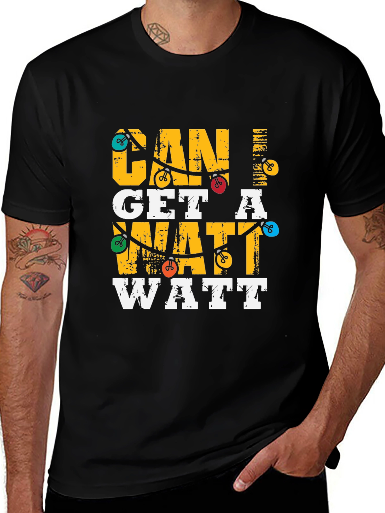 Variant 10 of Can I Get A Watt T-Shirt - Electrical Humor