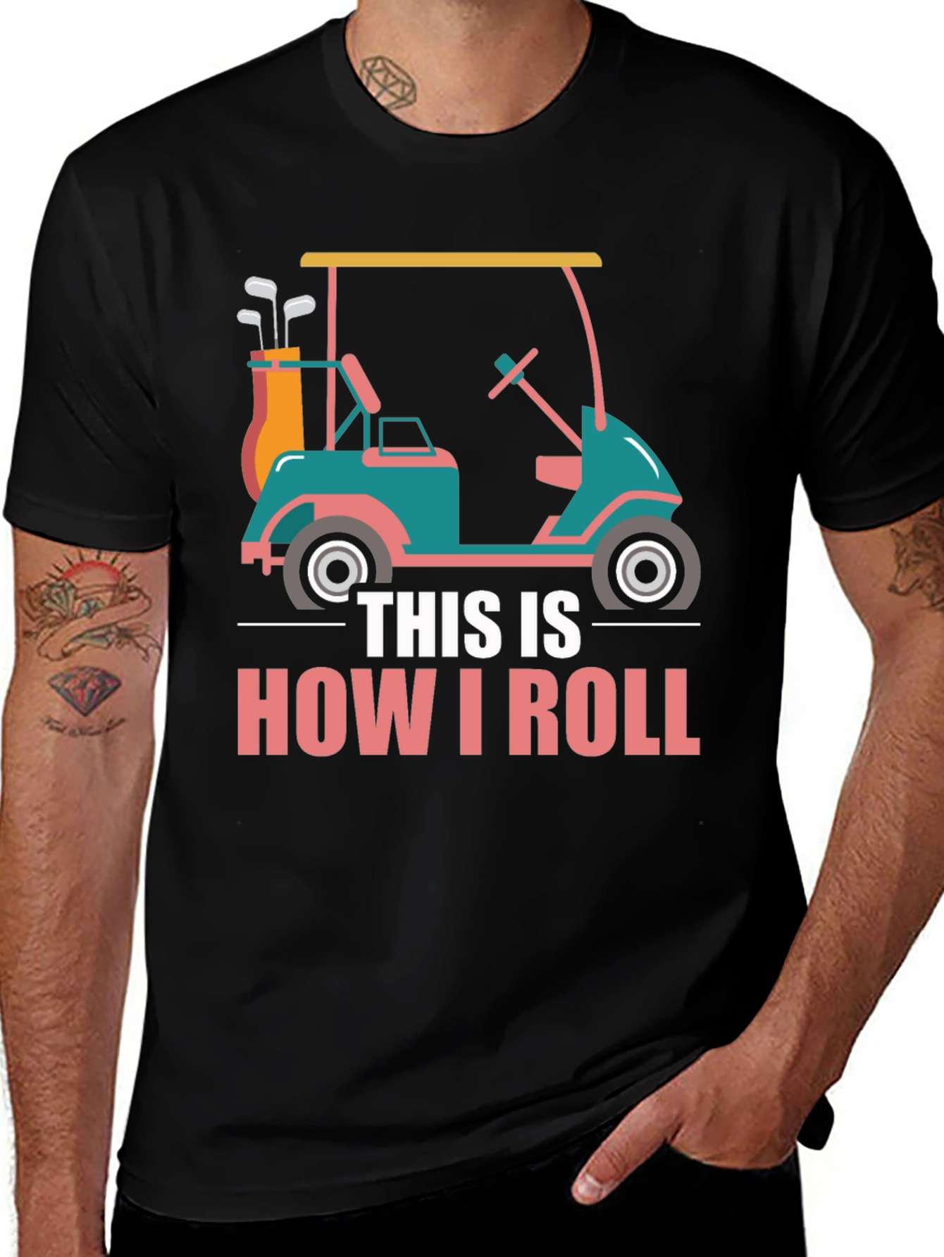 Variant 14 of This Is How I Roll - Golf Cart T-Shirt