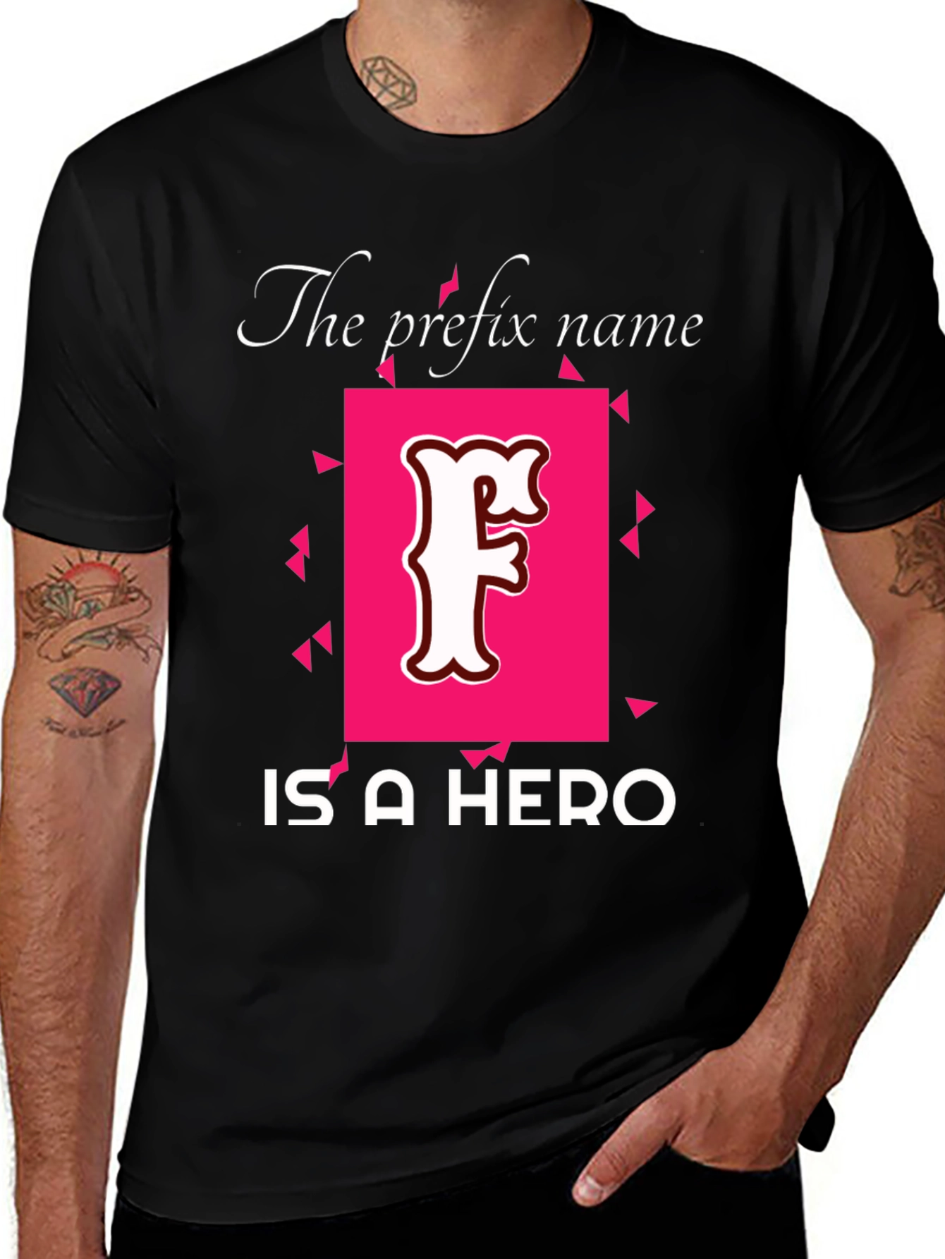 Variant 23 of Prefix Name Hero T-Shirt - Novelty Tee