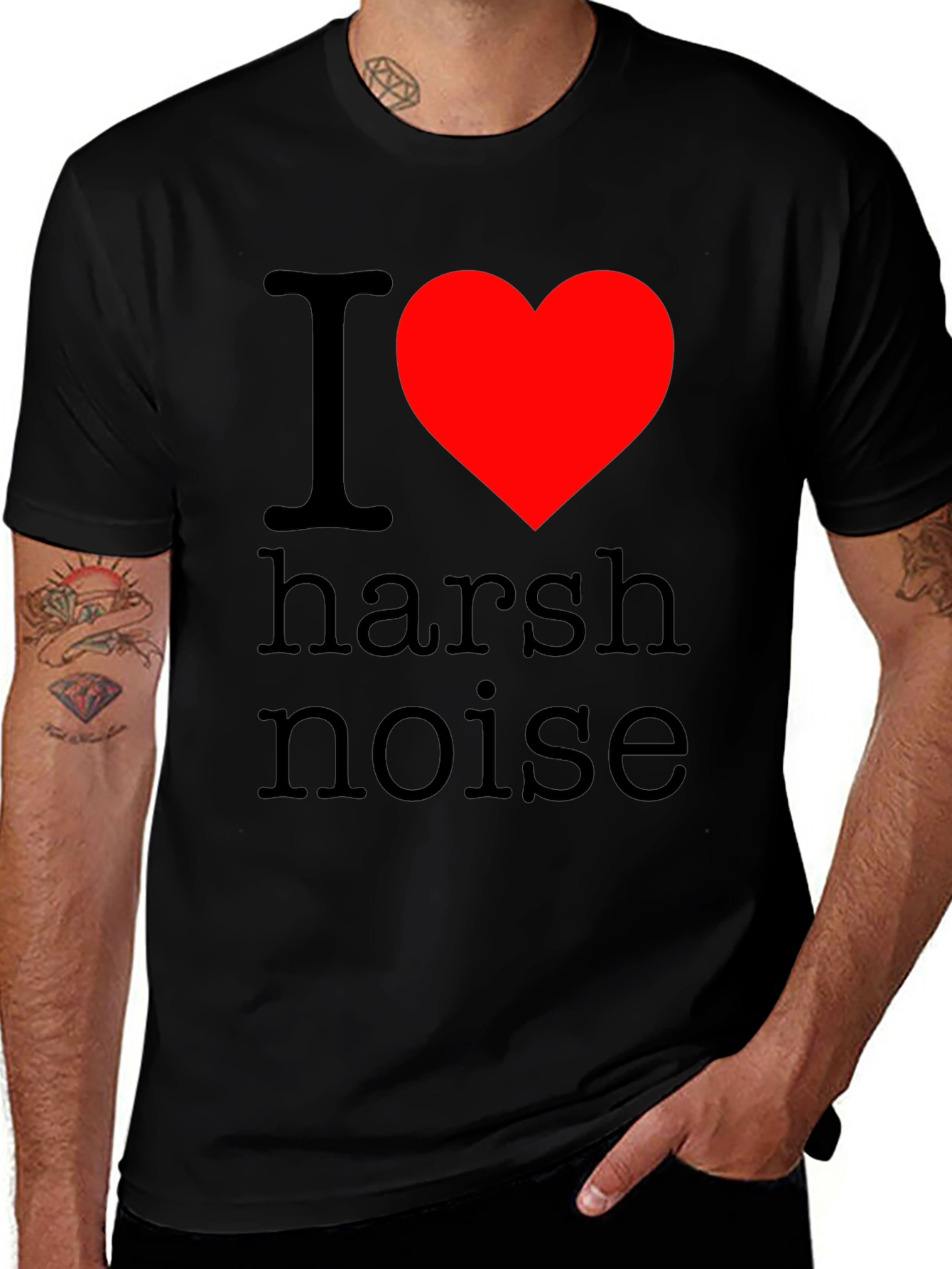 Variant 15 of I Love Harsh Noise Graphic T-Shirt