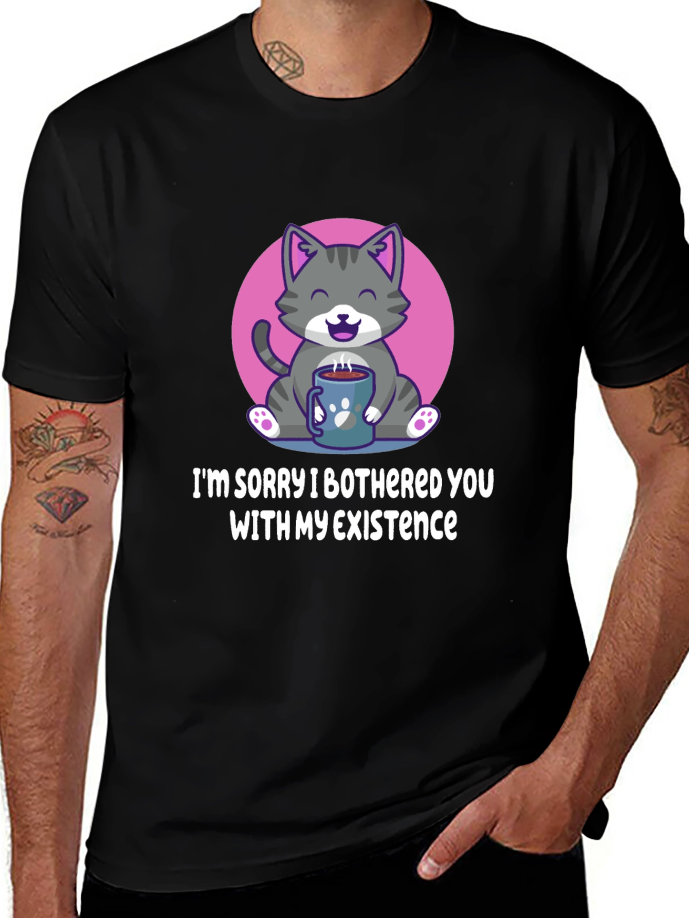Variant 19 of Cat Coffee Mug T-Shirt - I'm Sorry I Bothered You