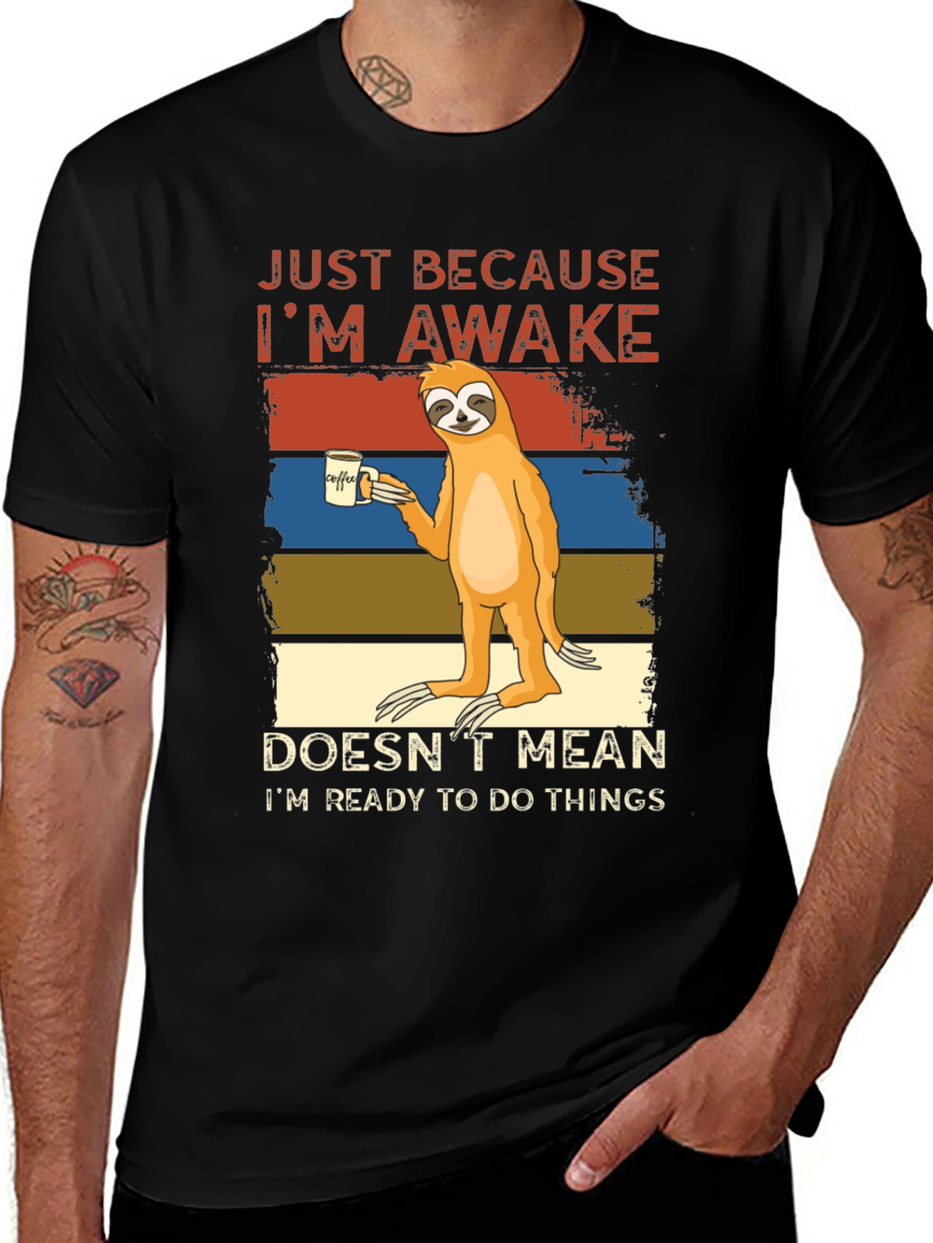 Variant 18 of Lazy Sloth Coffee T-Shirt - Just Awake Funny Tee