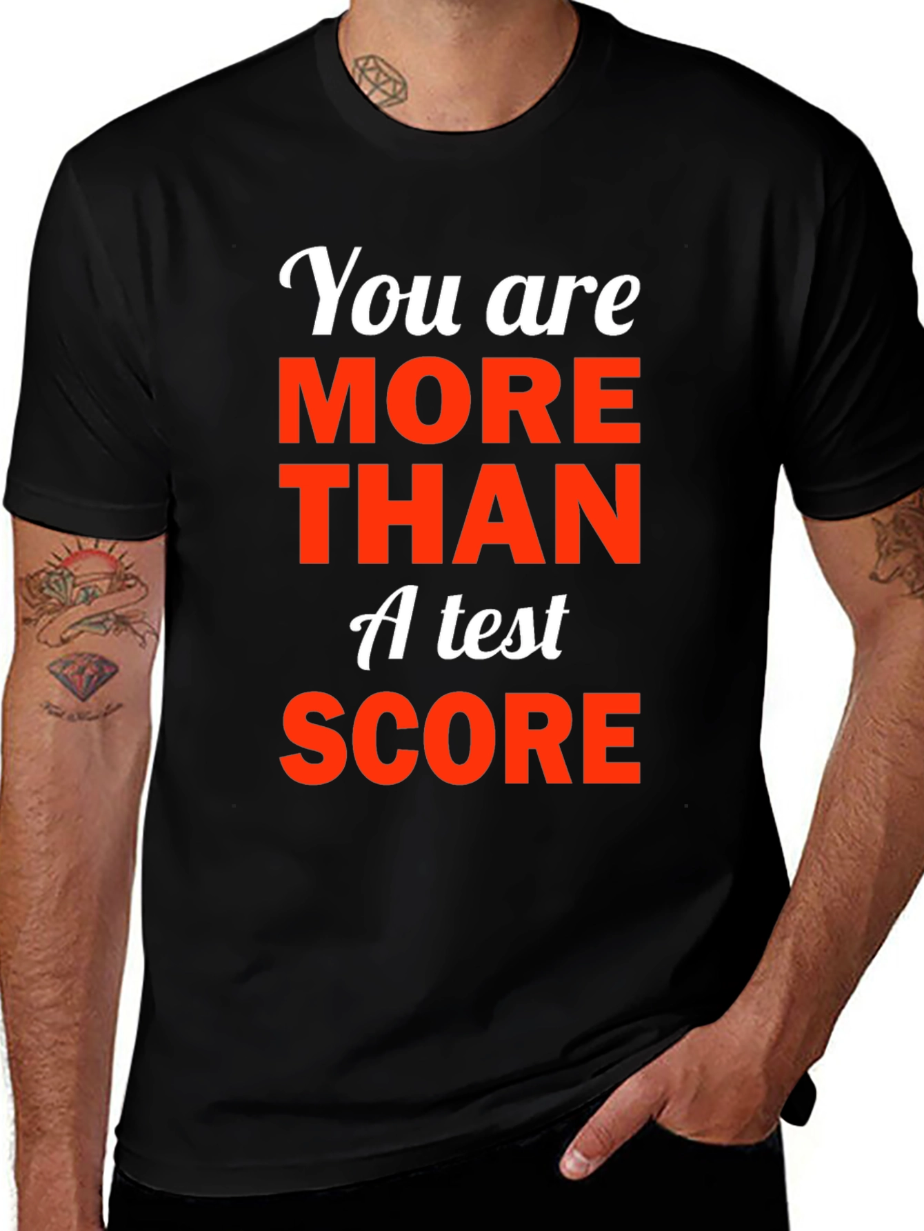 You Are More Than a Test Score T-Shirt