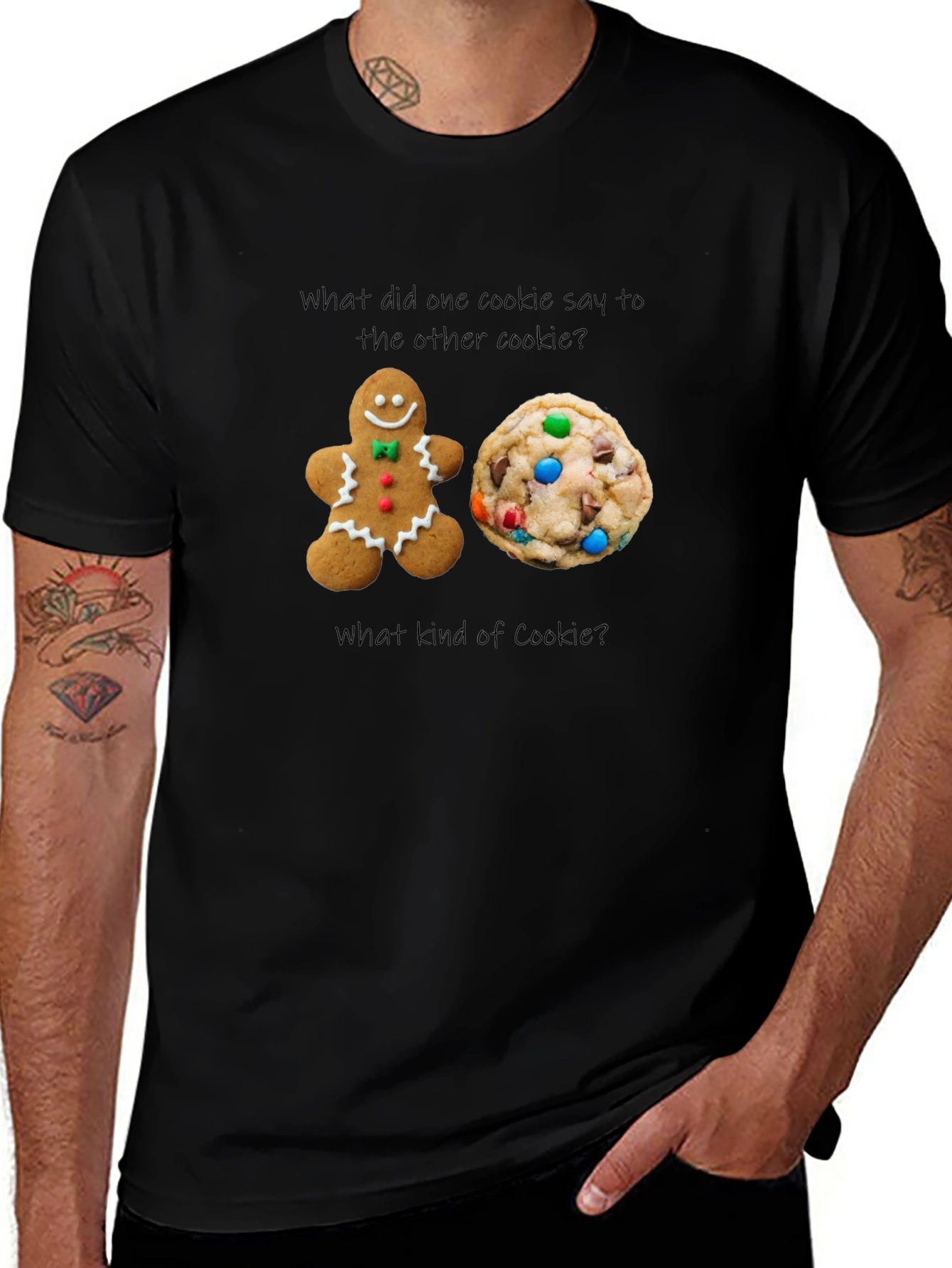 Variant 6 of Cookie Joke T-Shirt: What Kind of Cookie?