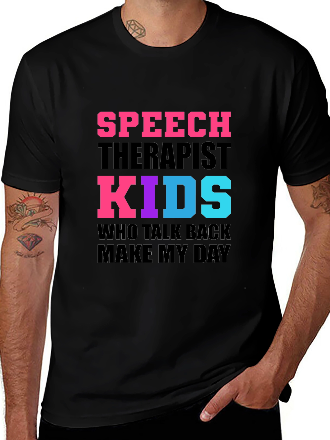 Variant 13 of Speech Therapist Kids Make My Day T-Shirt