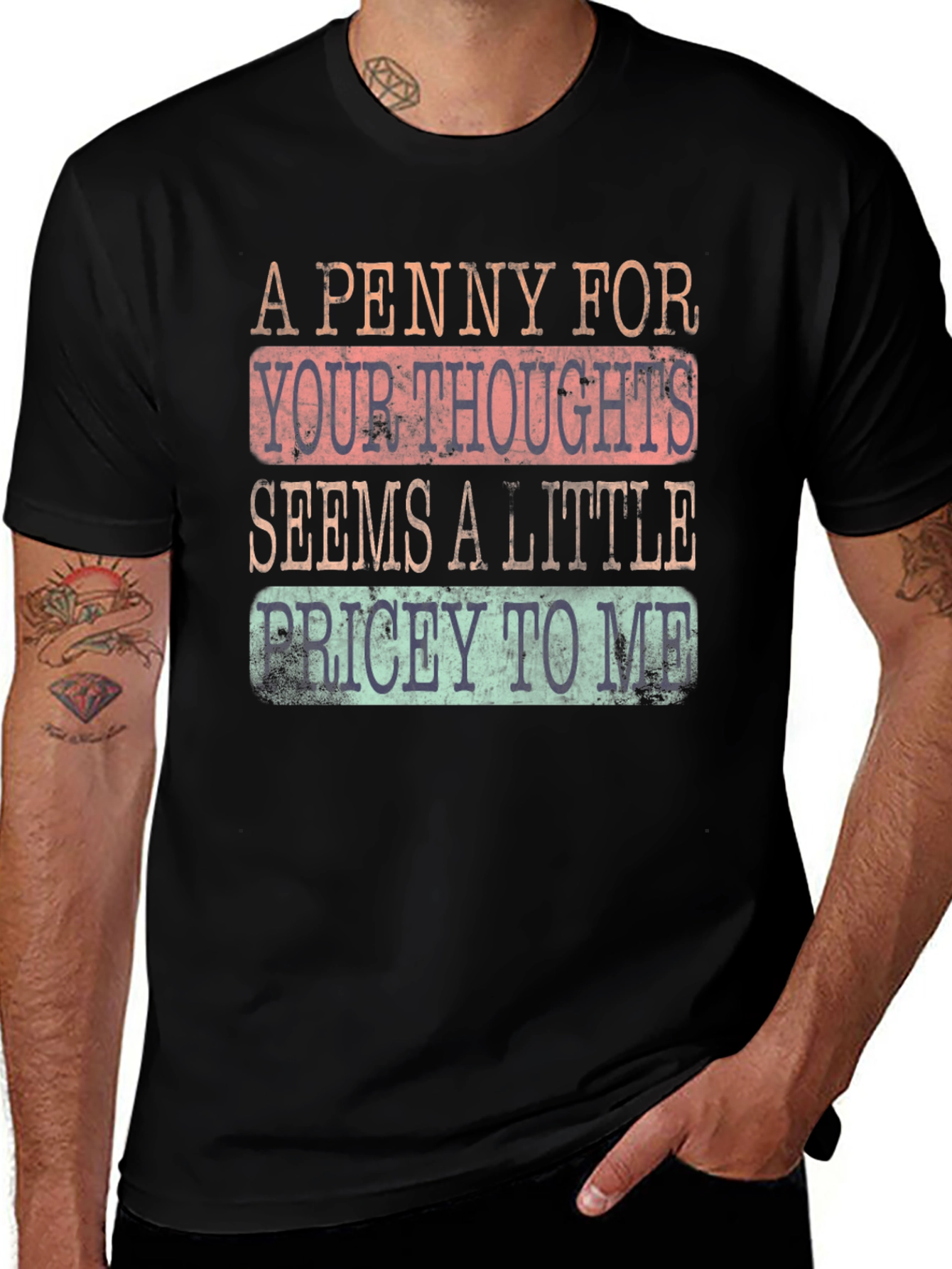 Variant 30 of Humorous "A Penny for Your Thoughts" Graphic Tee