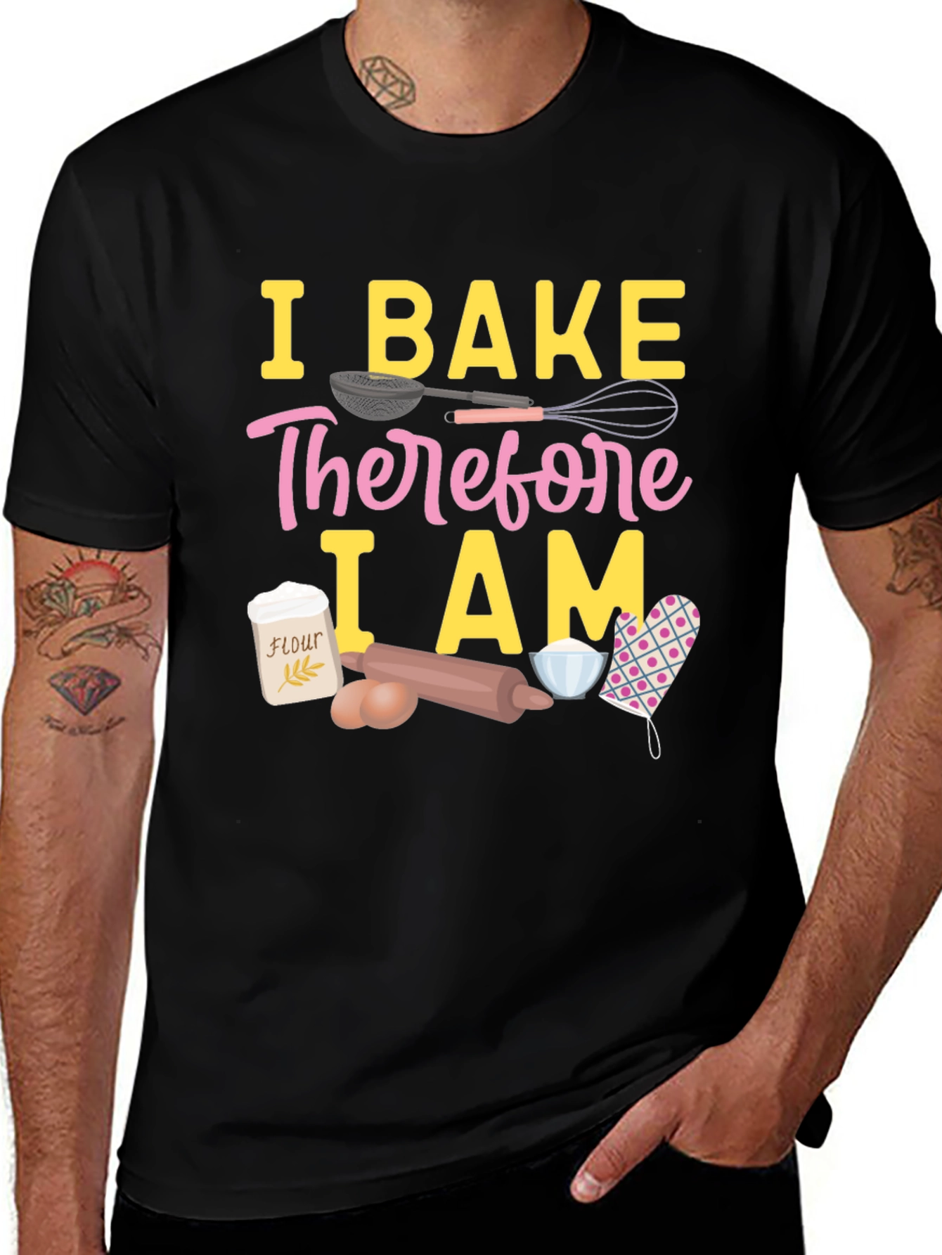 Variant 26 of I Bake Therefore I Am Graphic Tee