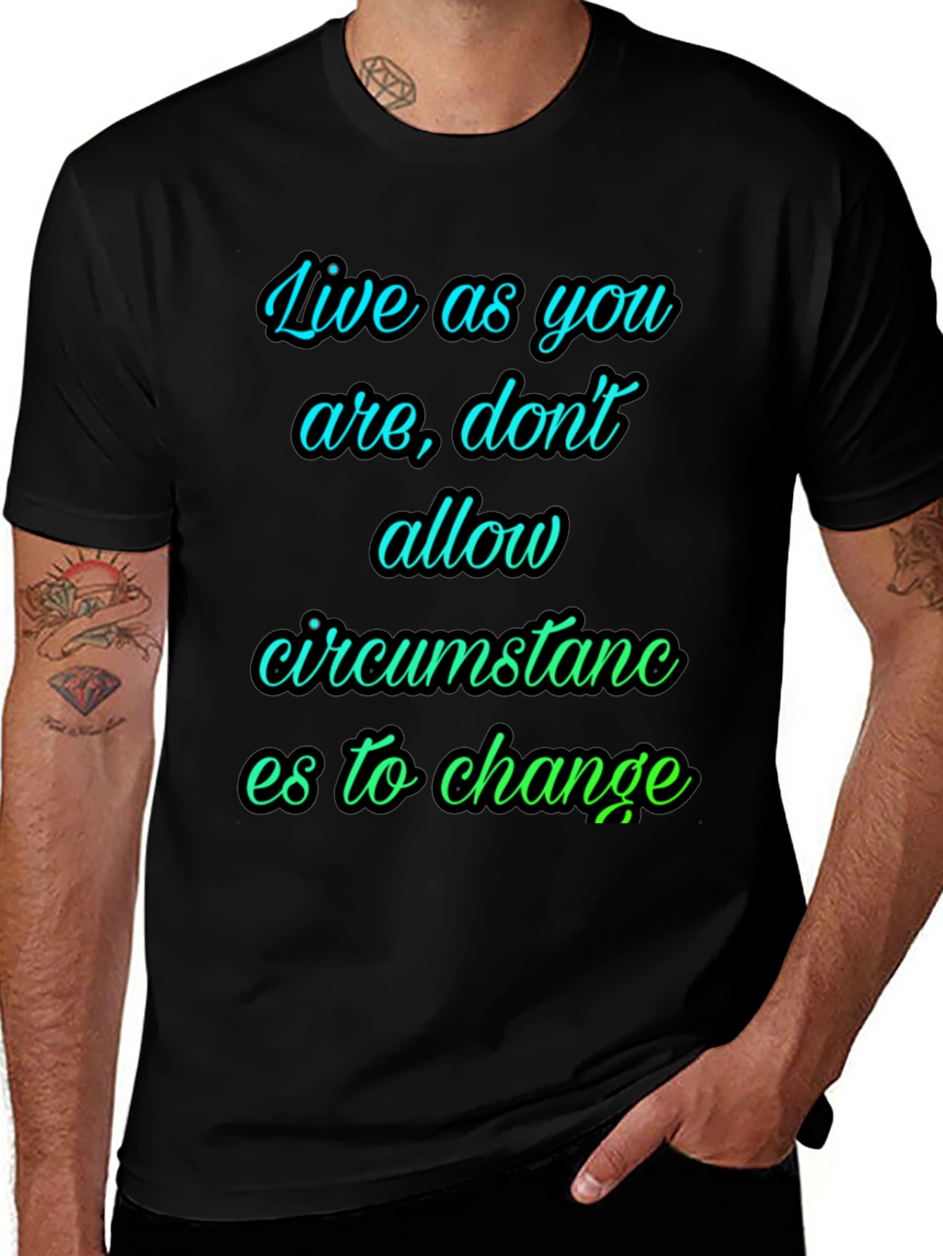 Black Motivational T-Shirt: Live As You Are main image