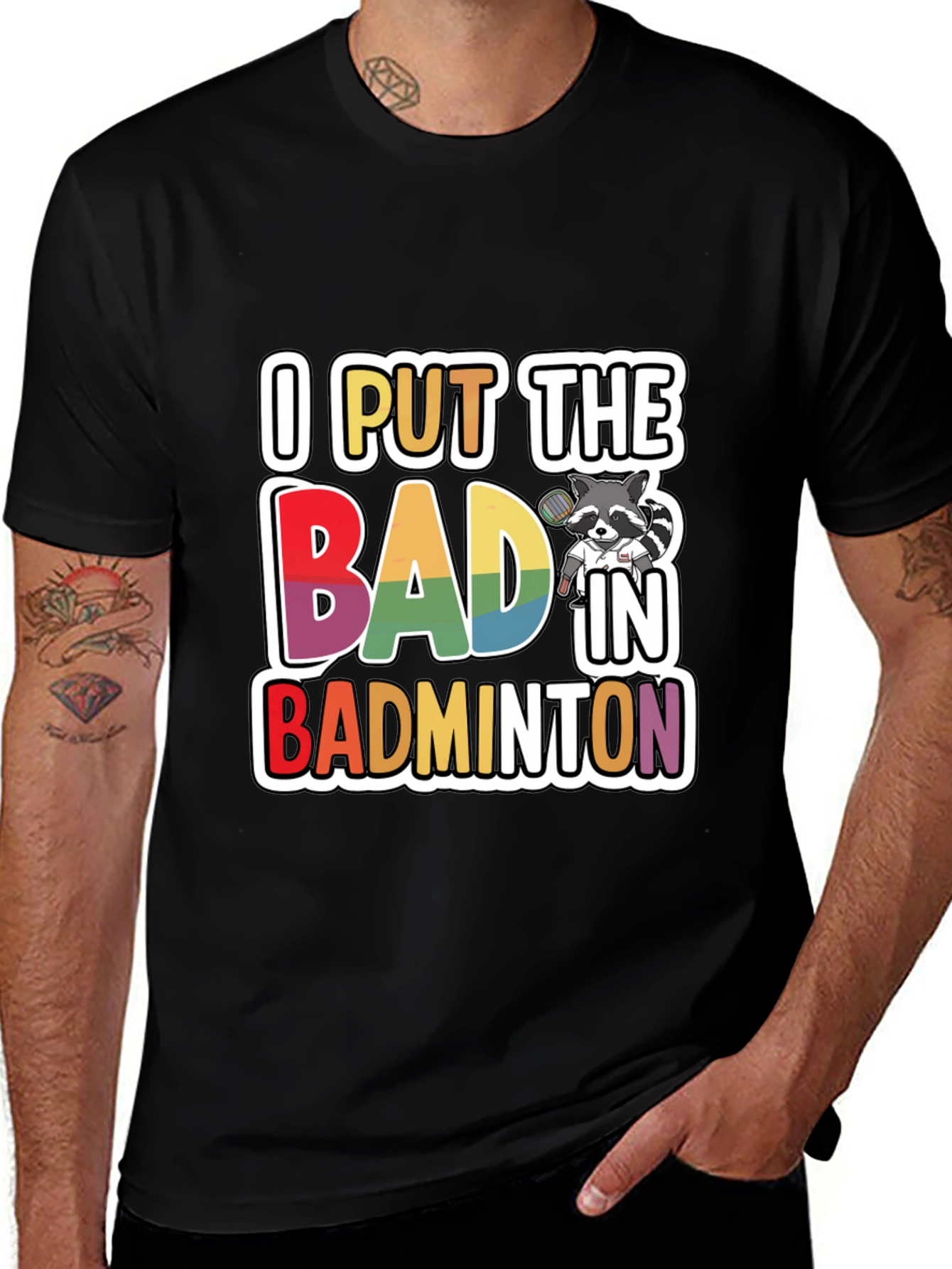 I Put The Bad In Badminton T-Shirt