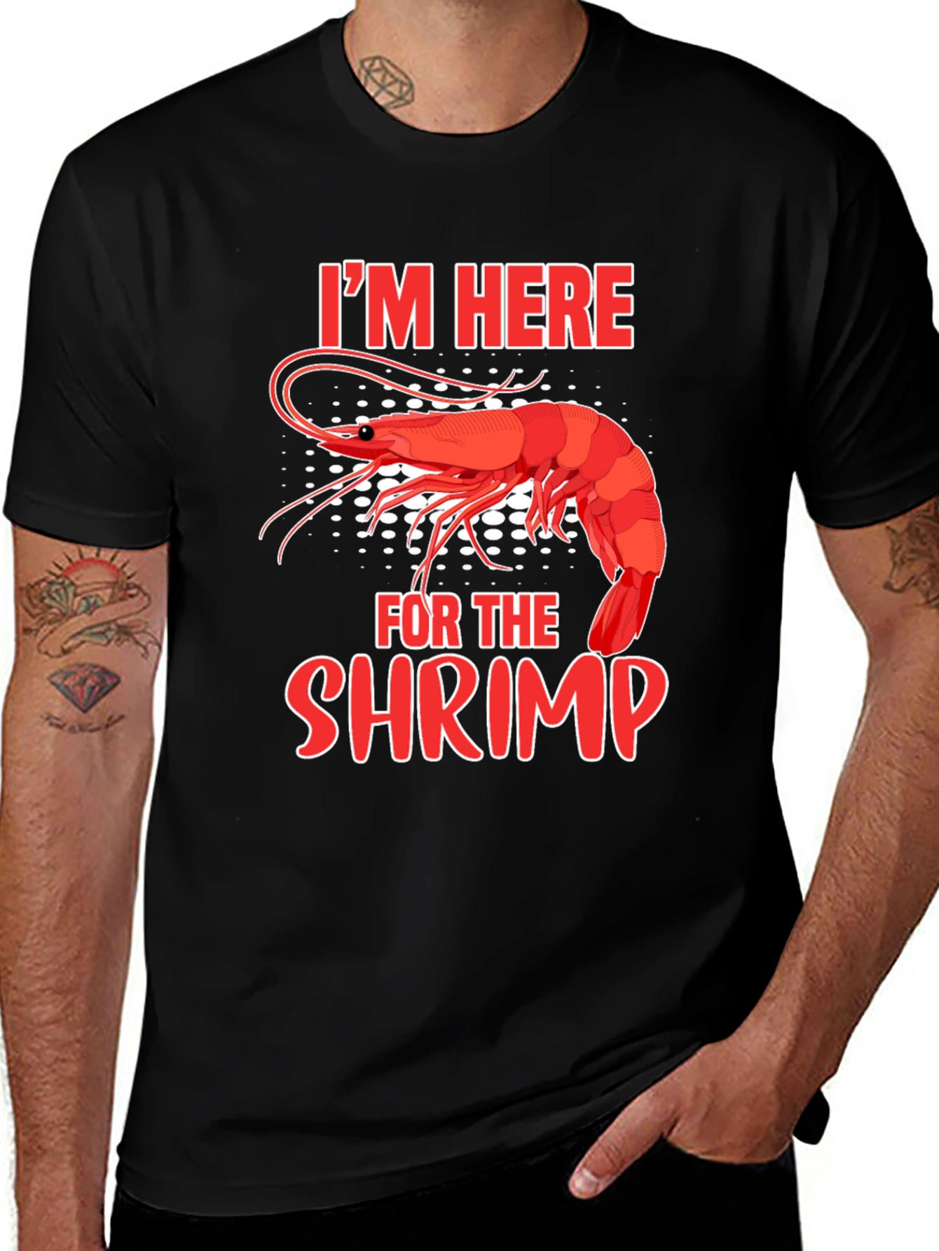 Variant 20 of I'm Here For The Shrimp Graphic T-Shirt