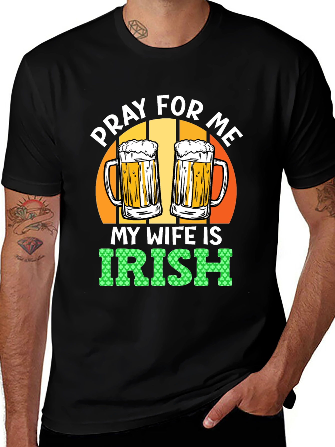 Variant 27 of Pray For Me My Wife is Irish Graphic Tee