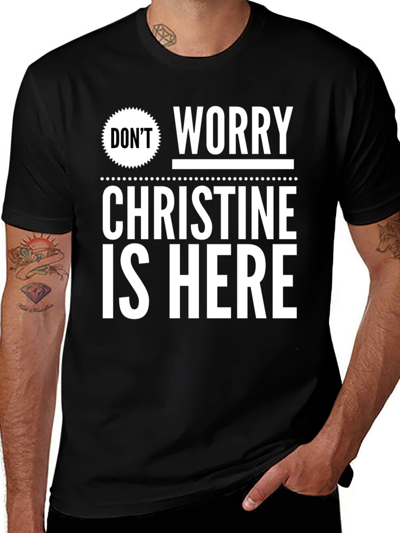 Variant 14 of Don't Worry Christine Is Here T-Shirt