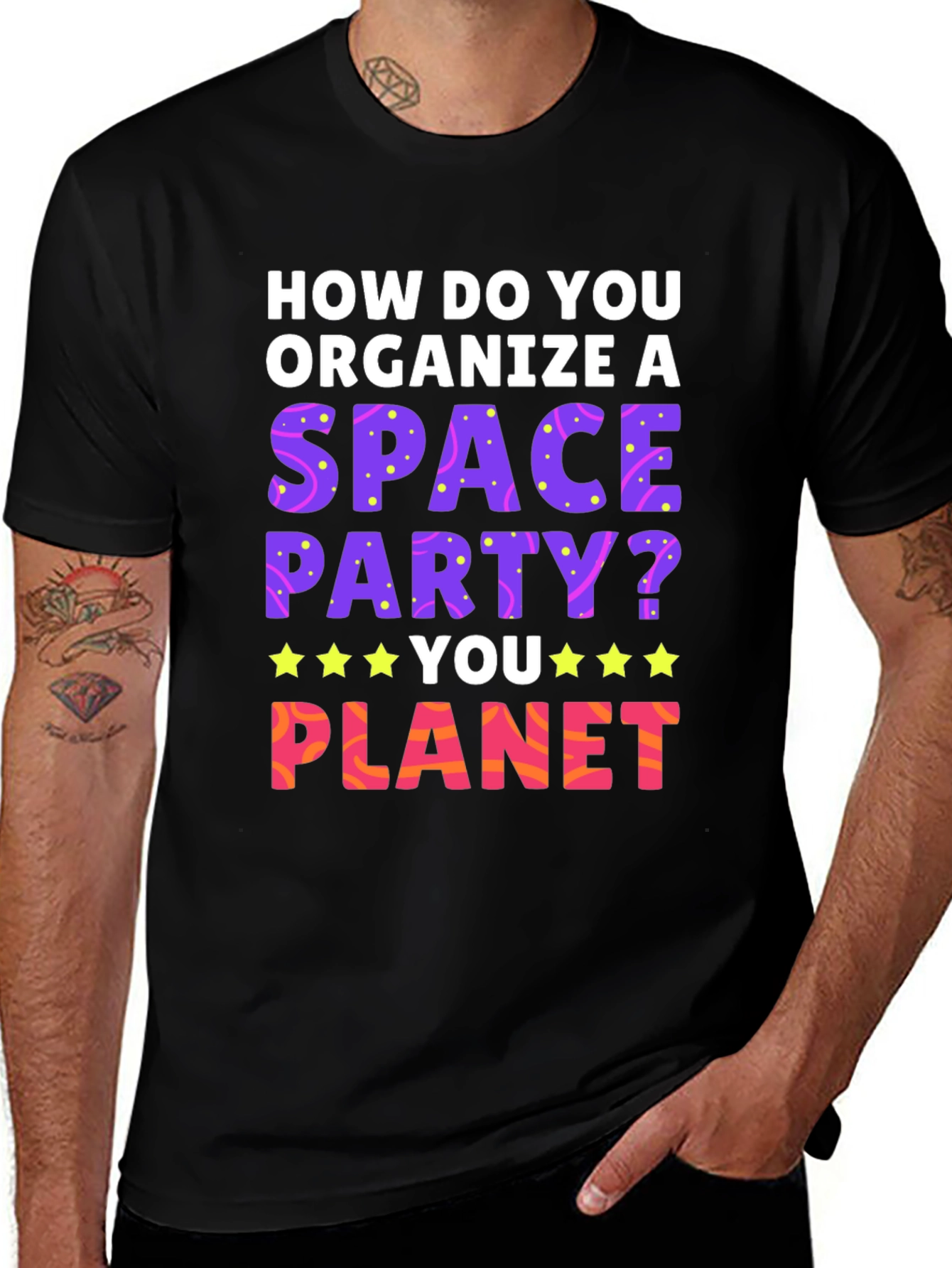 Variant 17 of Space Party T-Shirt: How Do You Planet?