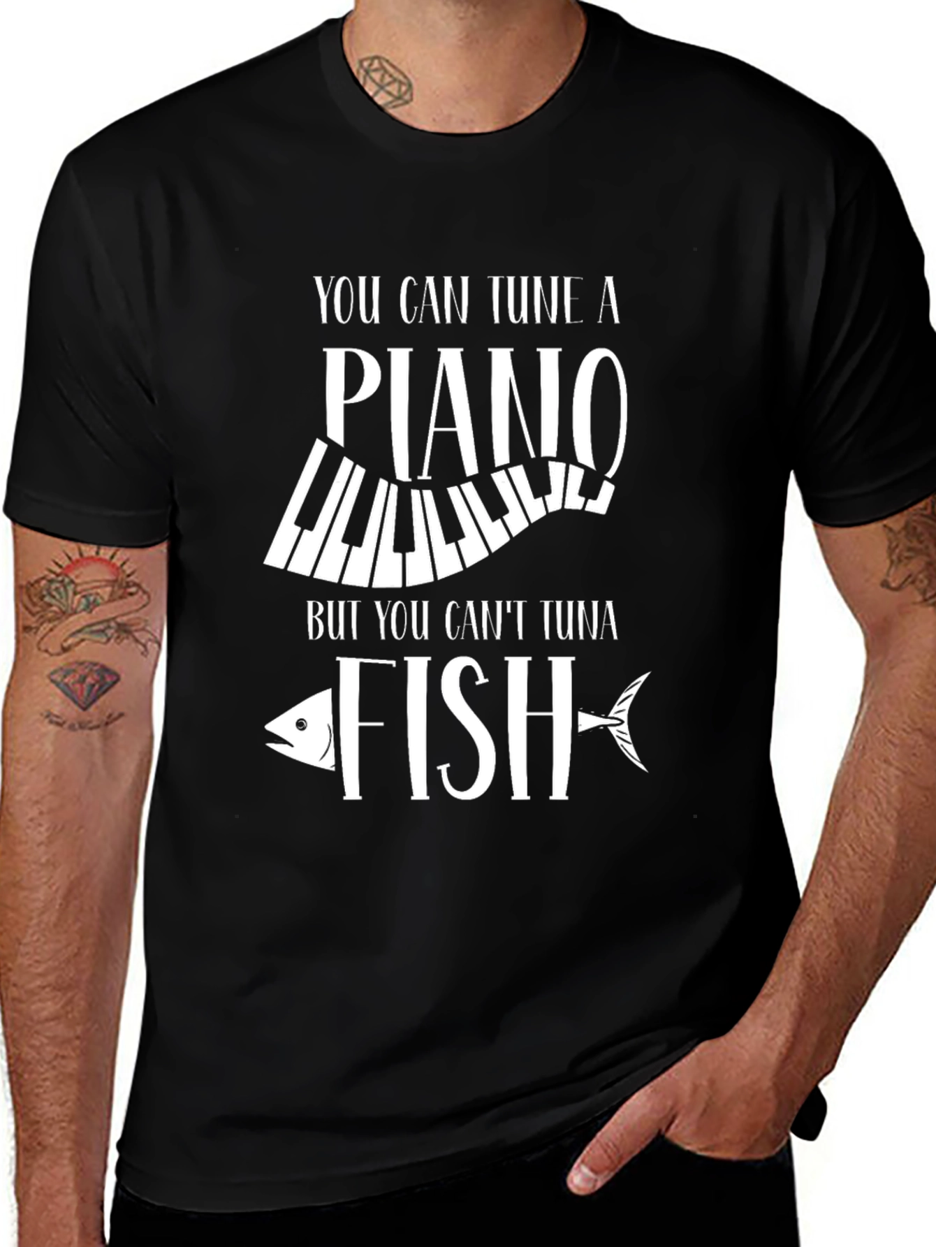 Variant 29 of Tune a Piano, Not a Fish T-Shirt