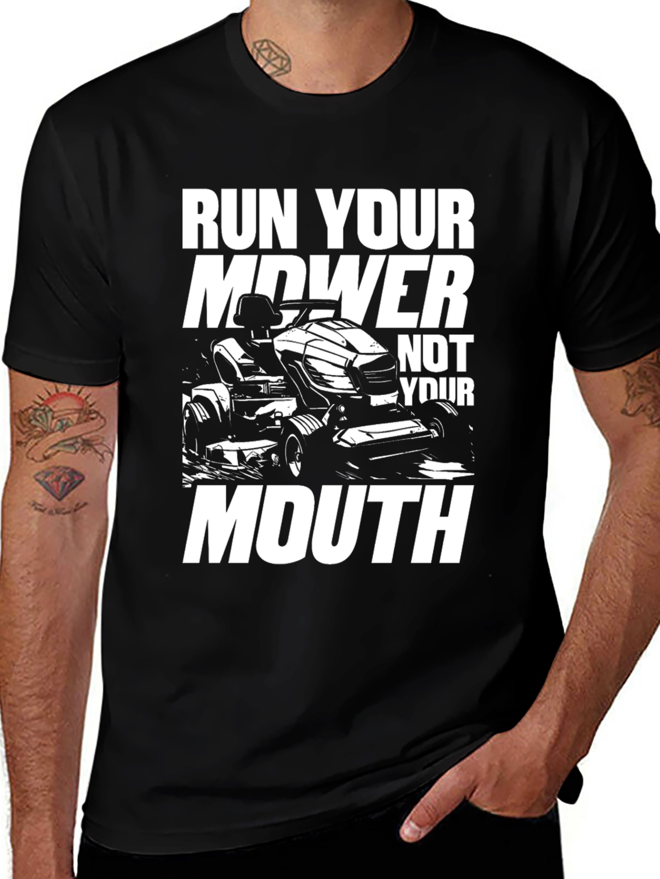 Black Run Your Mower Not Your Mouth Funny Graphic T-Shirt main image