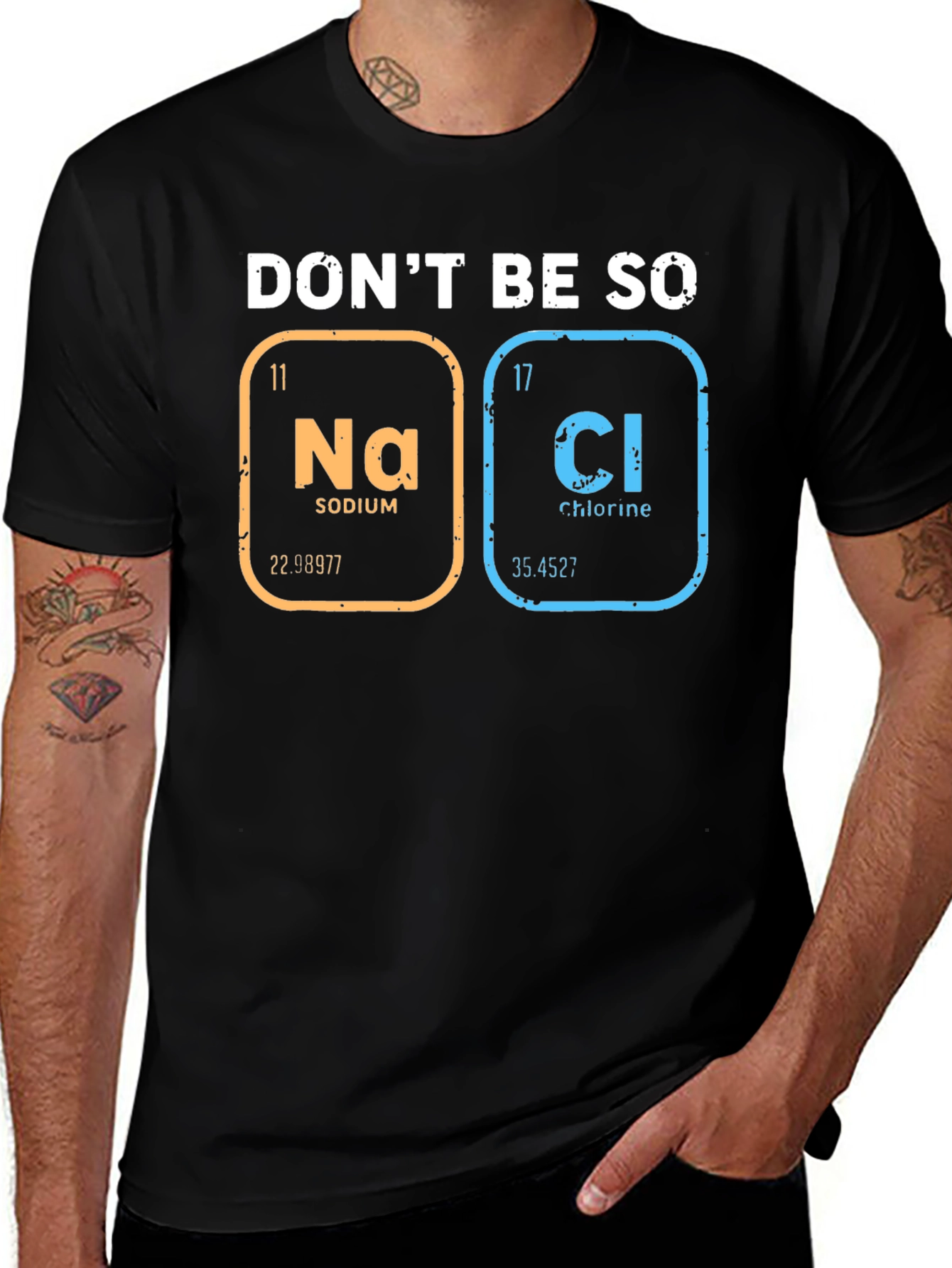 Don't Be So Salty T-Shirt - Chemistry Humor