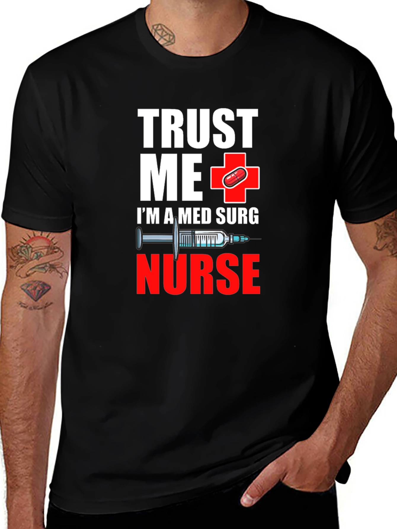 Variant 11 of Trust Me I'm A Med Surg Nurse T-Shirt