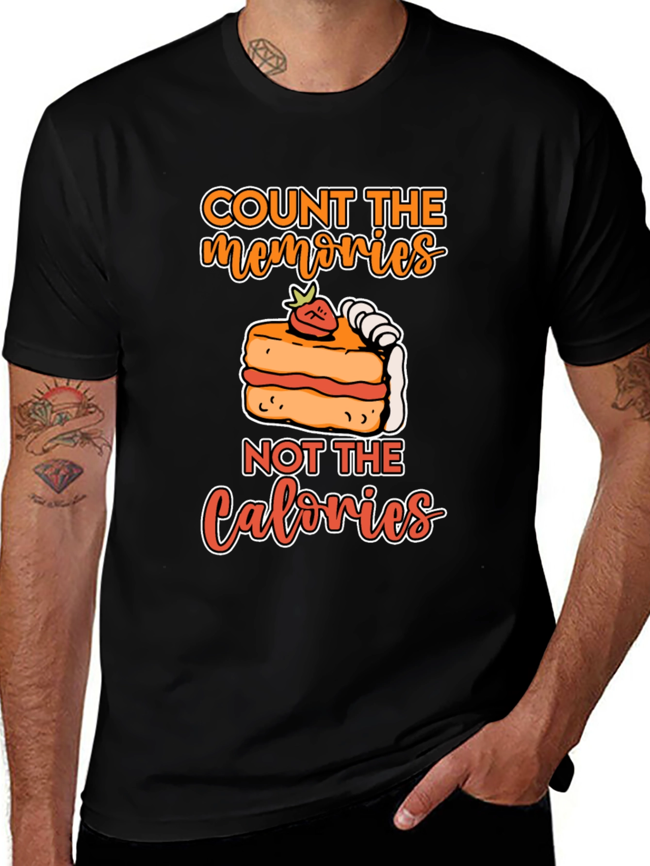 Variant 12 of Count Memories, Not Calories T-Shirt
