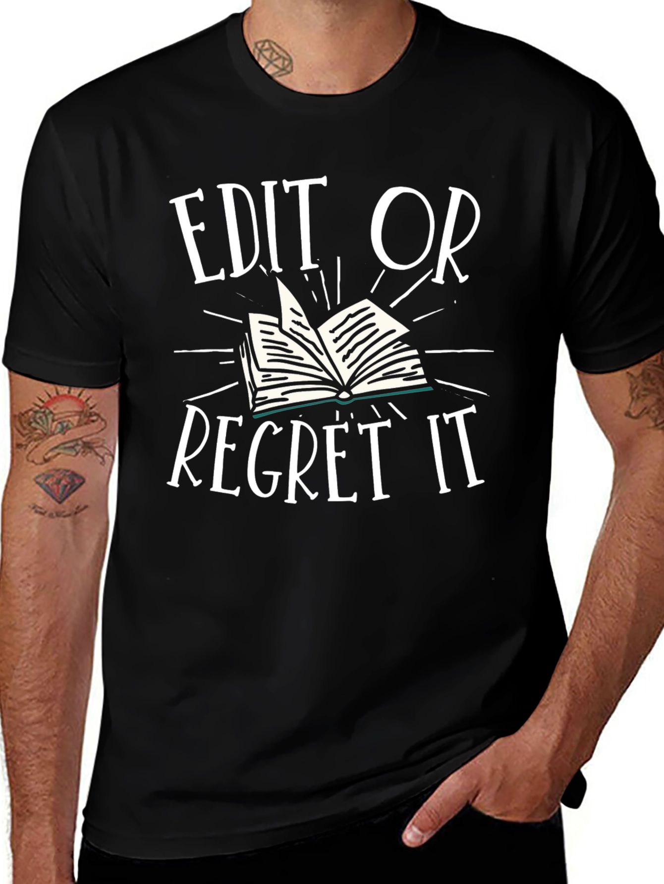 Edit or Regret It T-Shirt