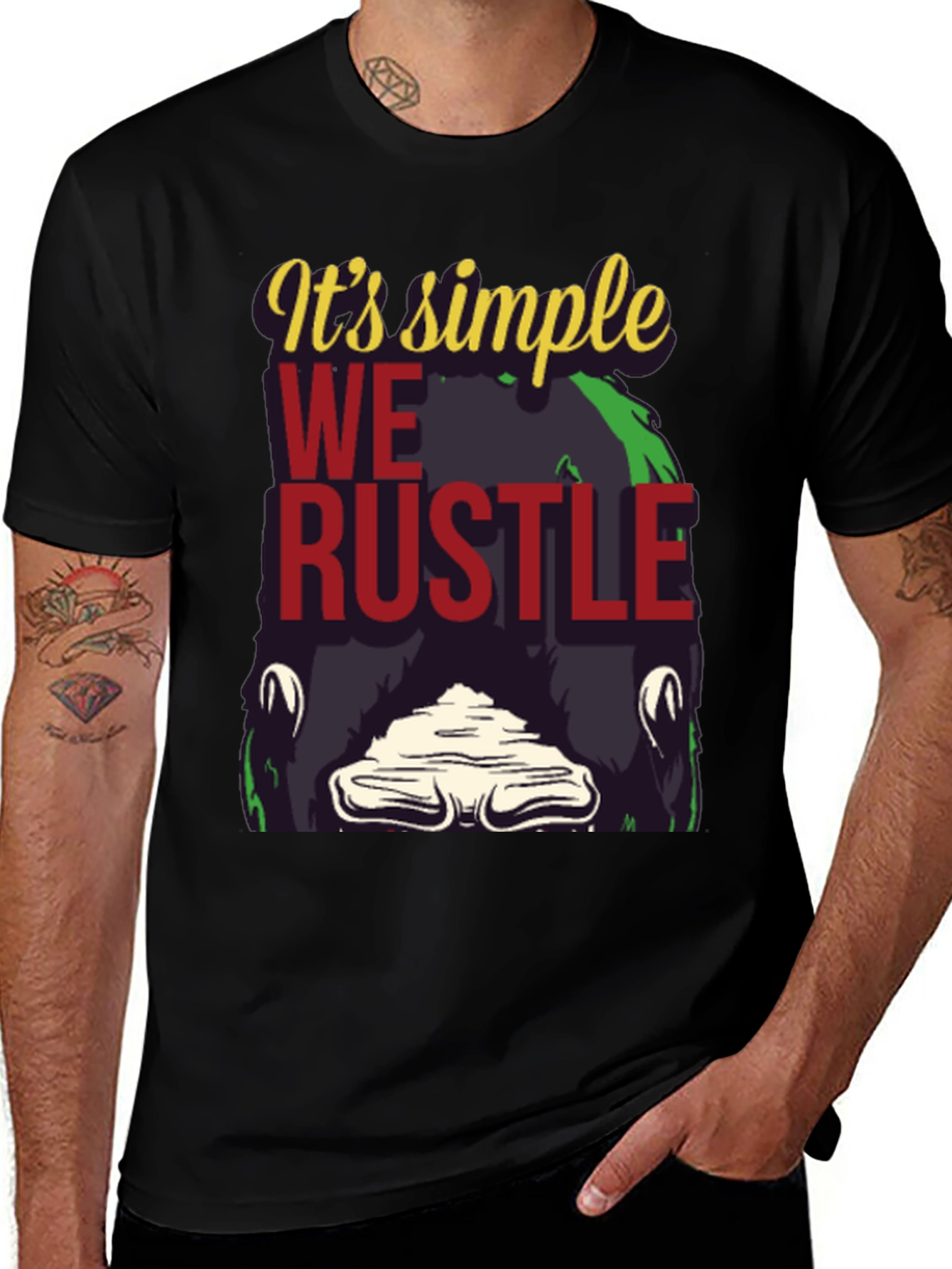 Variant 4 of It's Simple We Rustle Graphic Tee