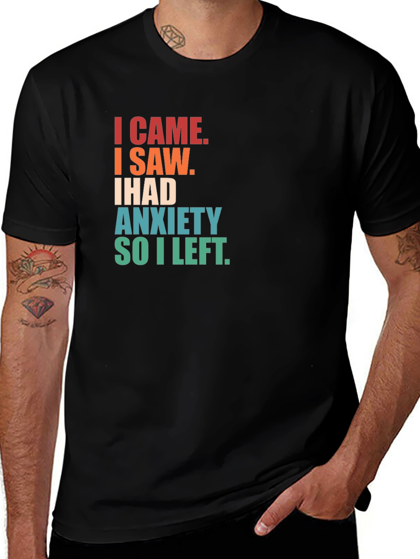Variant 13 of I Came I Saw I Had Anxiety T-Shirt Funny Slogan Tee
