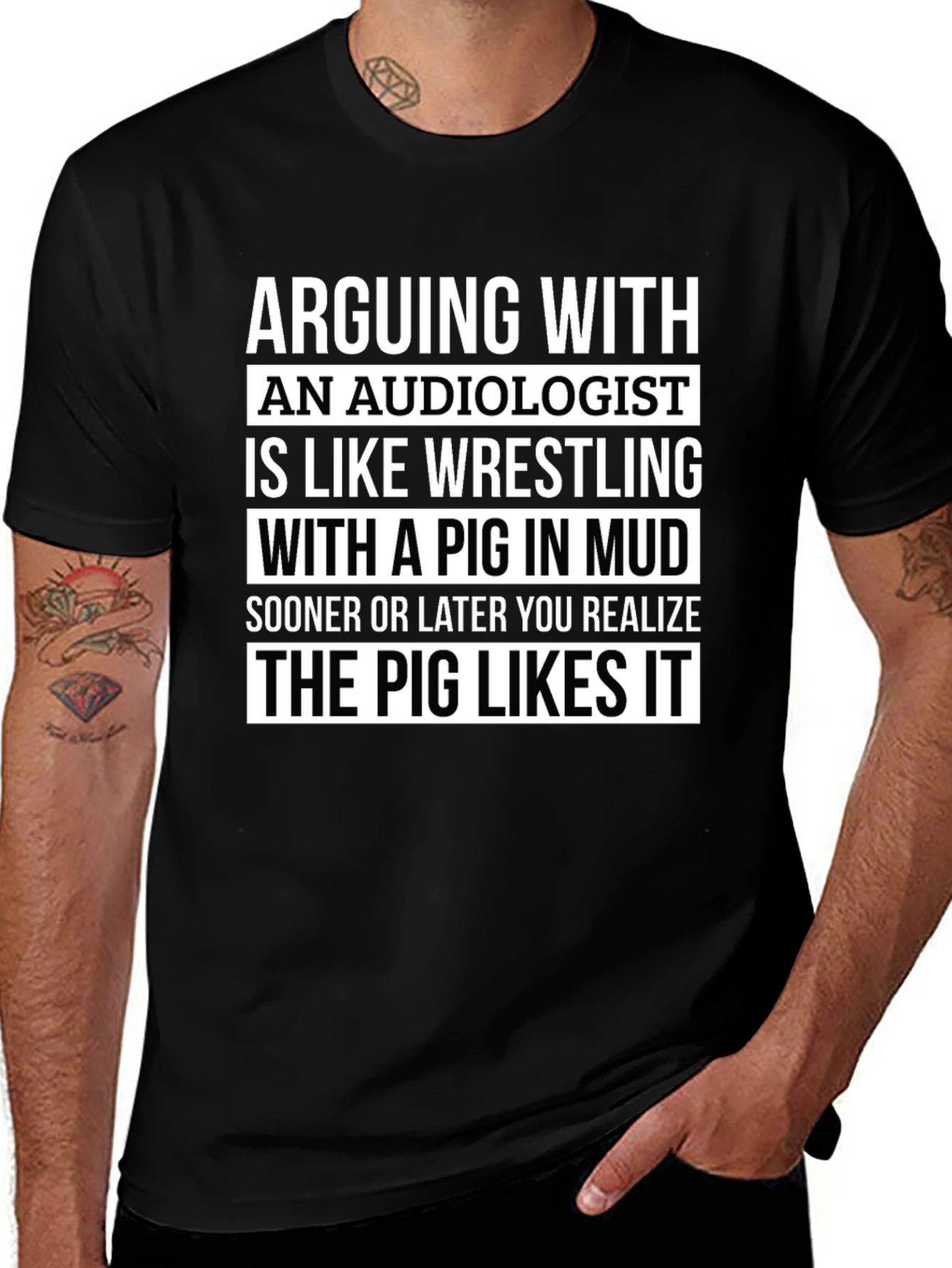 Variant 29 of Audiologist Pig Wrestling T-Shirt Funny Sarcastic Tee