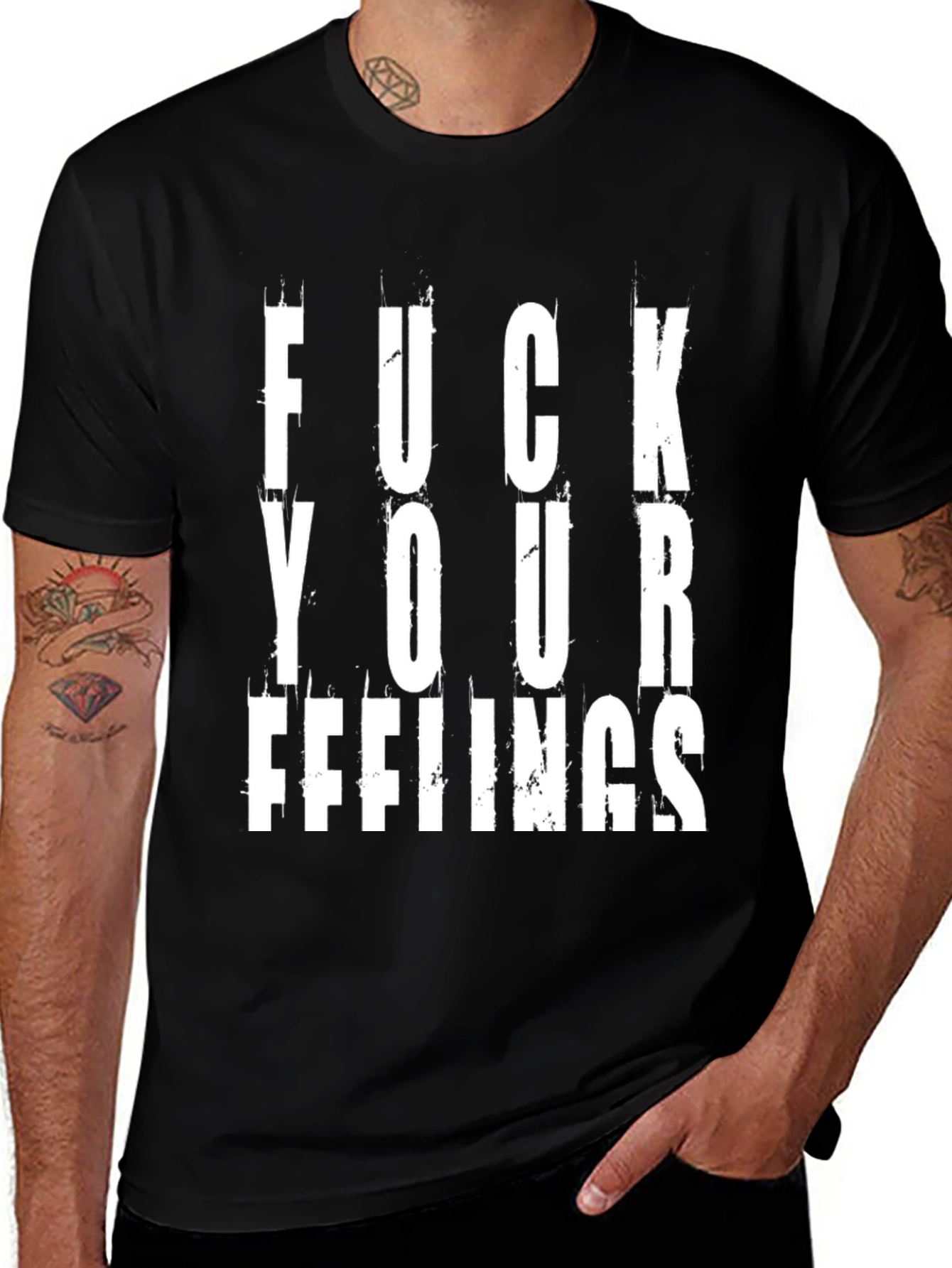Variant 15 of Edgy Slogan Tee: Fuck Your Feelings Graphic T-Shirt