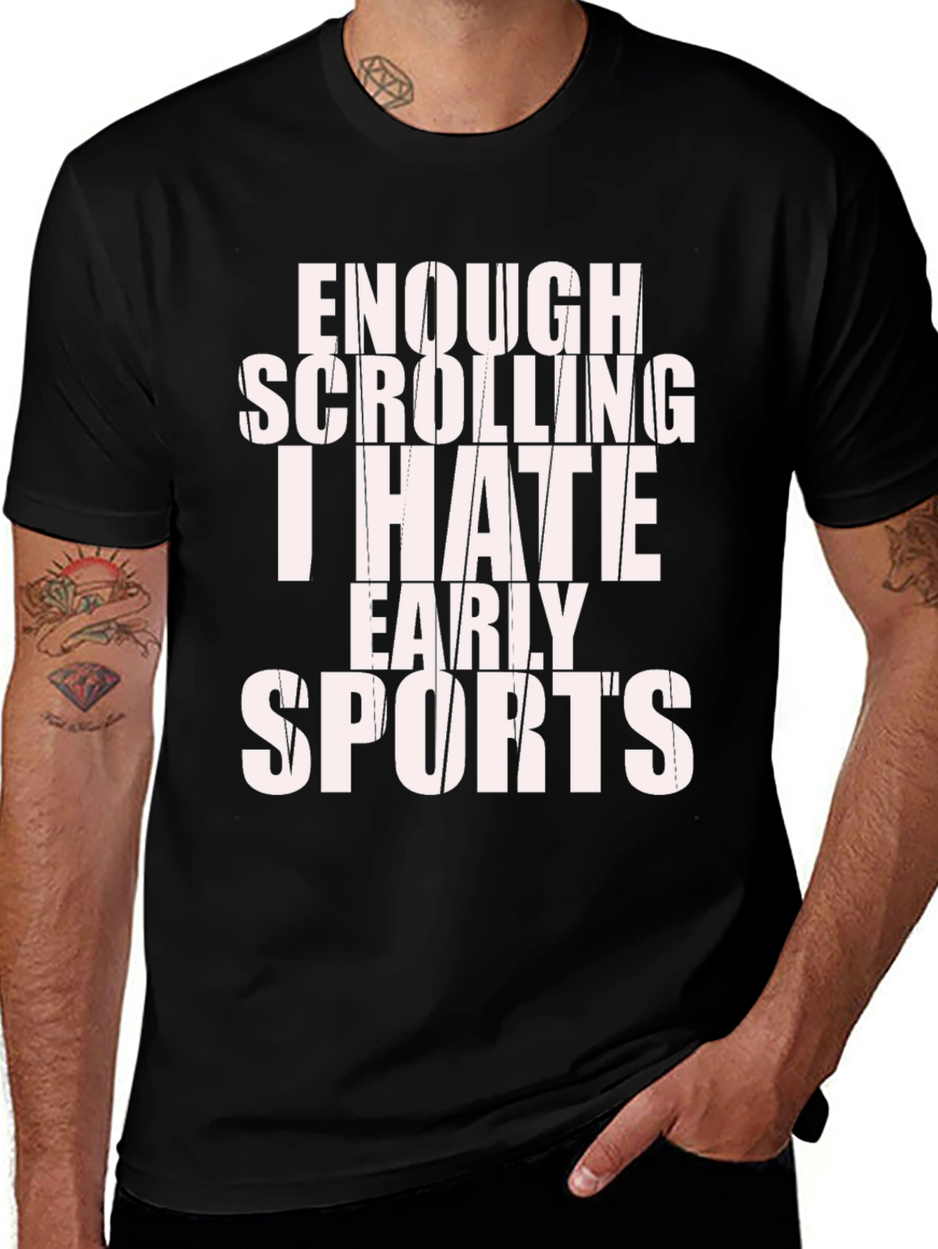 Variant 13 of Funny Sports Hater T-Shirt - Enough Scrolling!