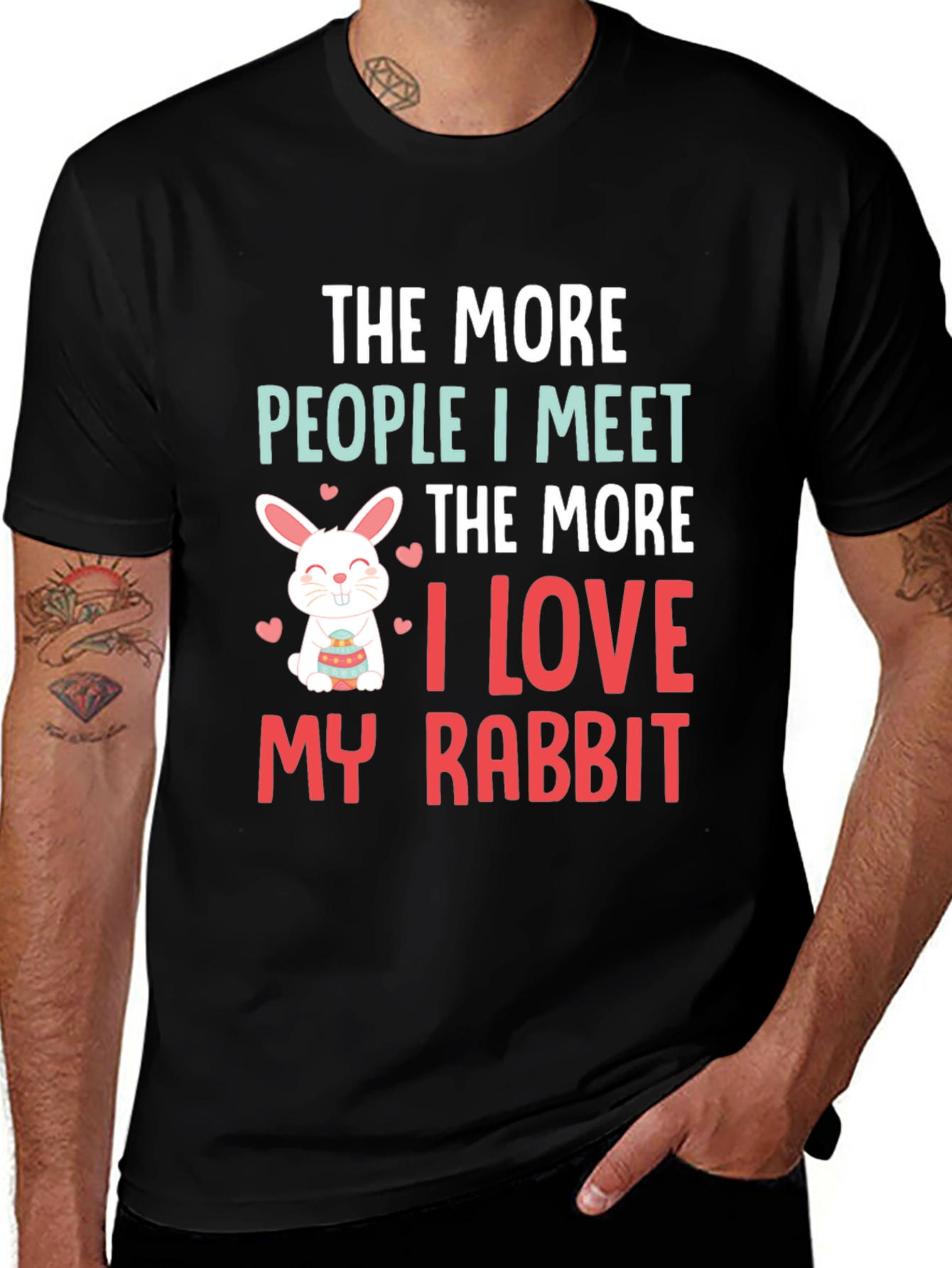 Variant 7 of Rabbit Lover T-Shirt: The More People I Meet