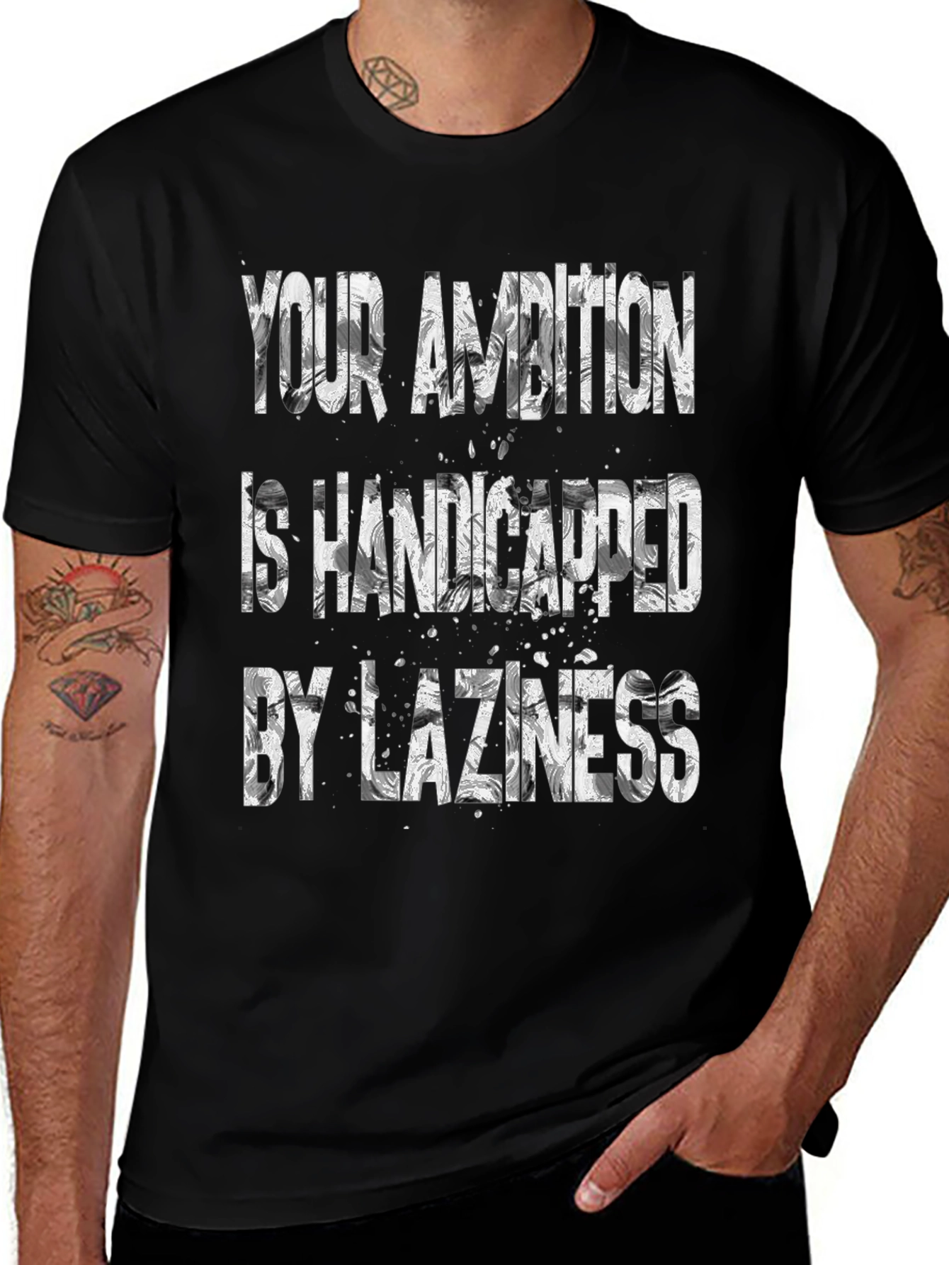 Variant 15 of Ambition Handicapped by Laziness Graphic Tee