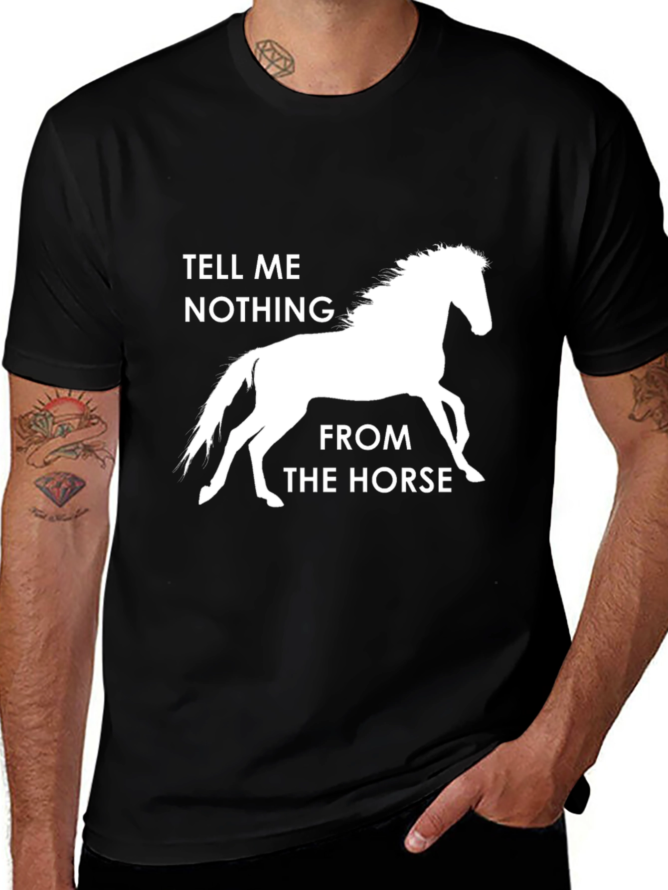 Variant 5 of Tell Me Nothing From The Horse Graphic Tee