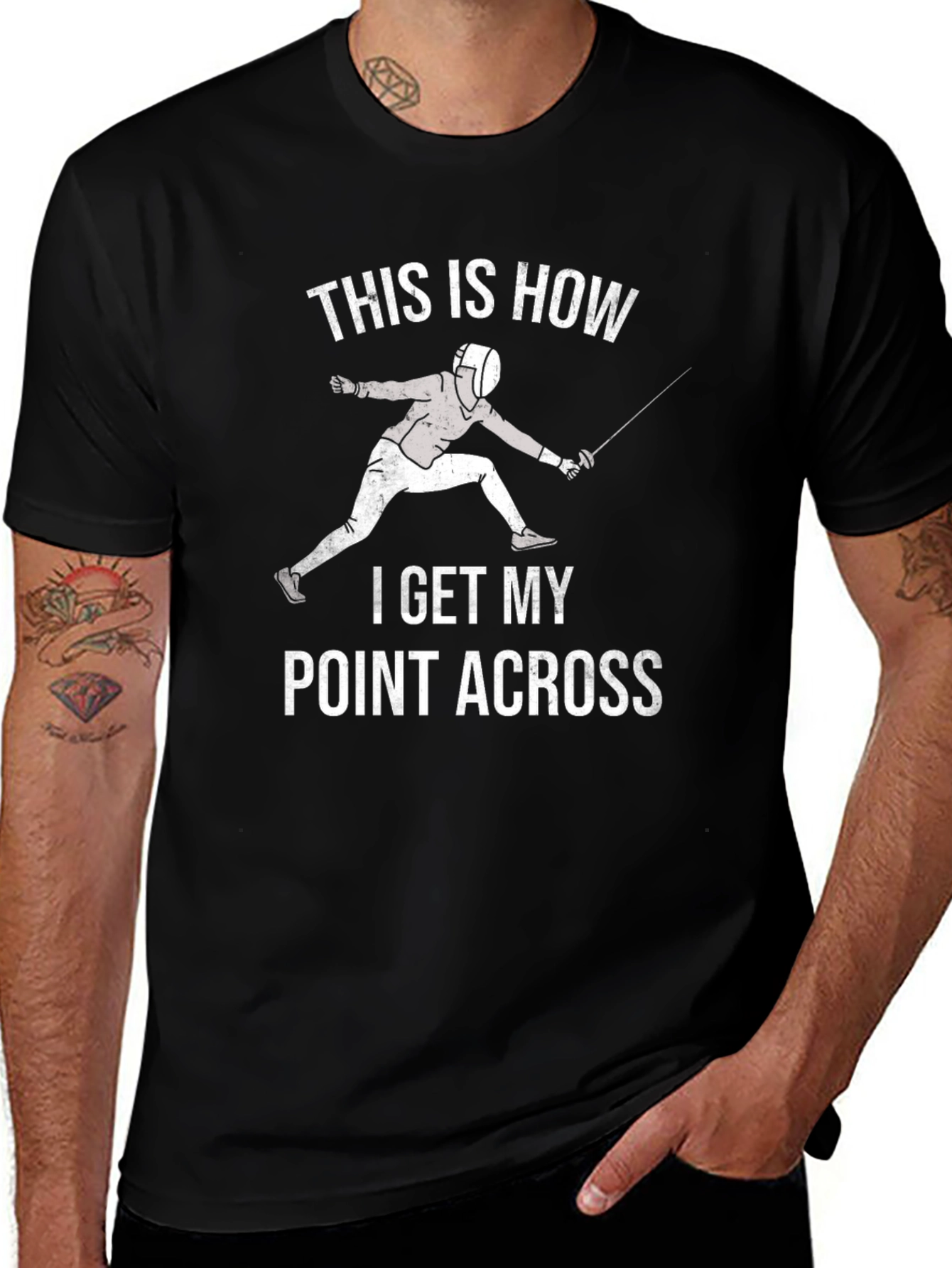 Variant 2 of Fencing T-Shirt: This Is How I Get My Point Across