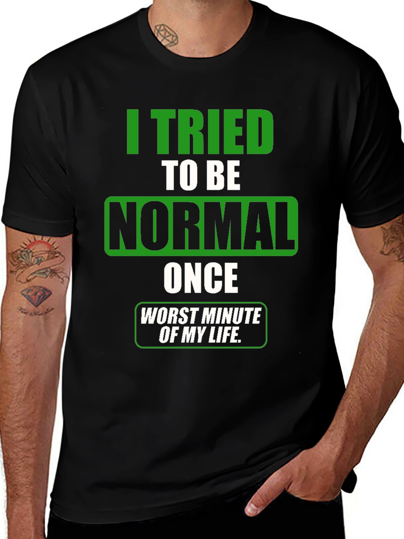 Variant 30 of Funny Sarcastic T-Shirt: I Tried to Be Normal Once