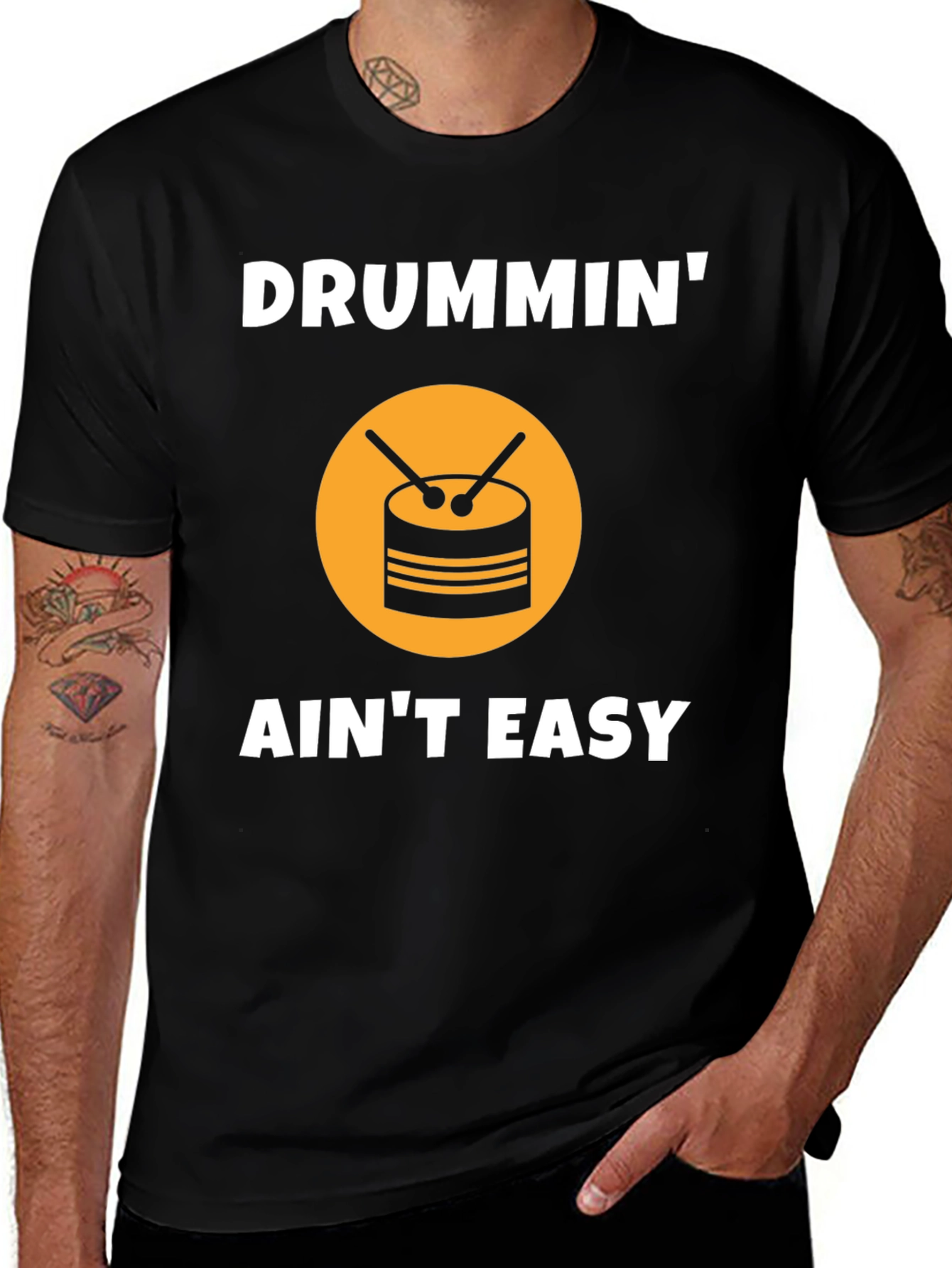 Variant 19 of Drummin' Aint Easy Graphic Tee