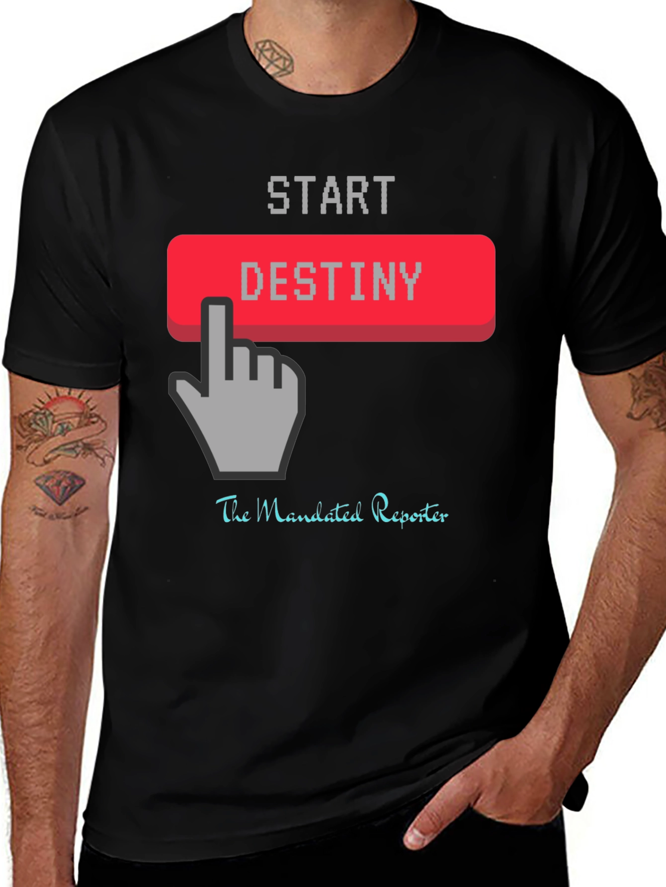 Start Destiny T-Shirt - The Mandated Reporter