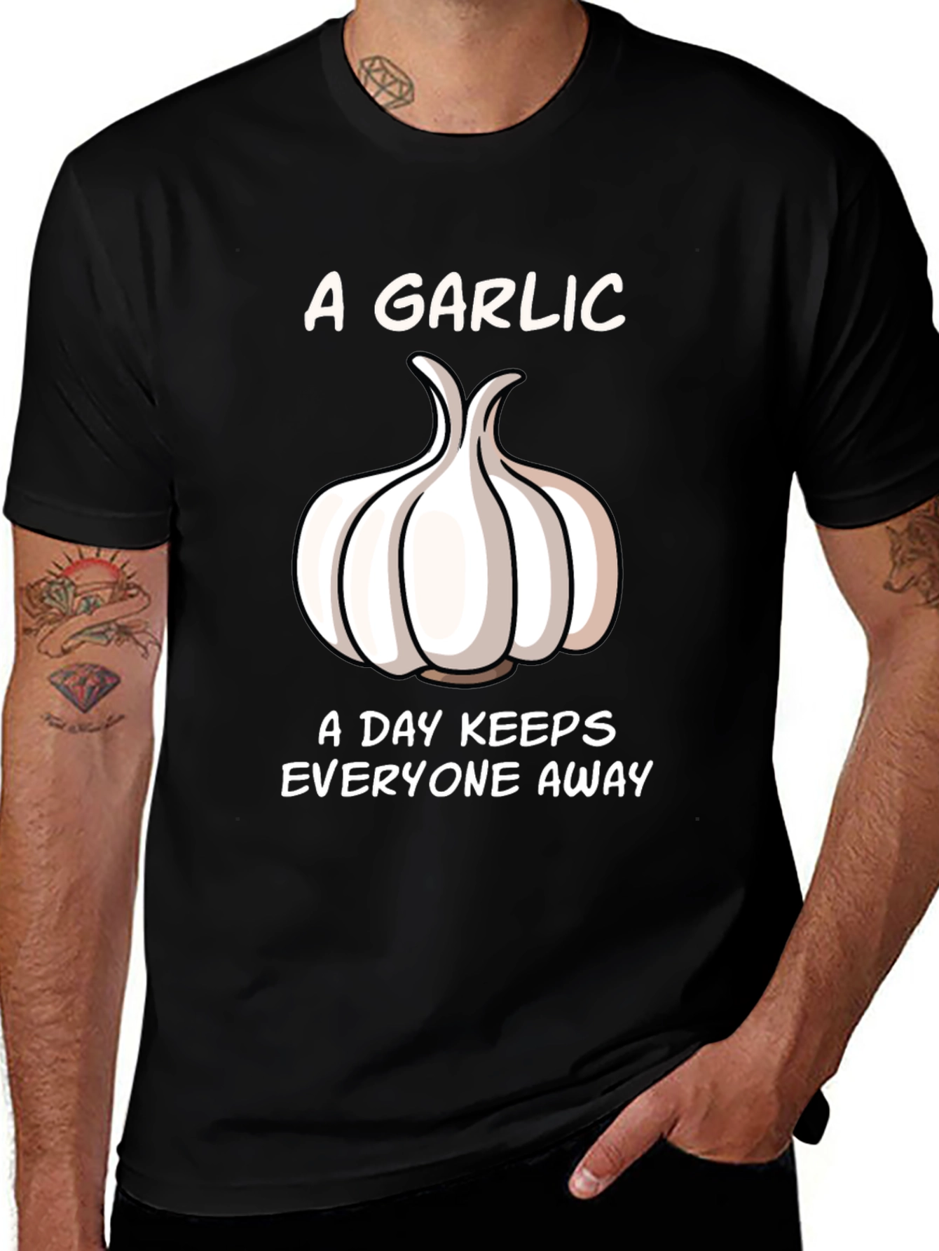 Variant 30 of A Garlic A Day Keeps Everyone Away T-Shirt