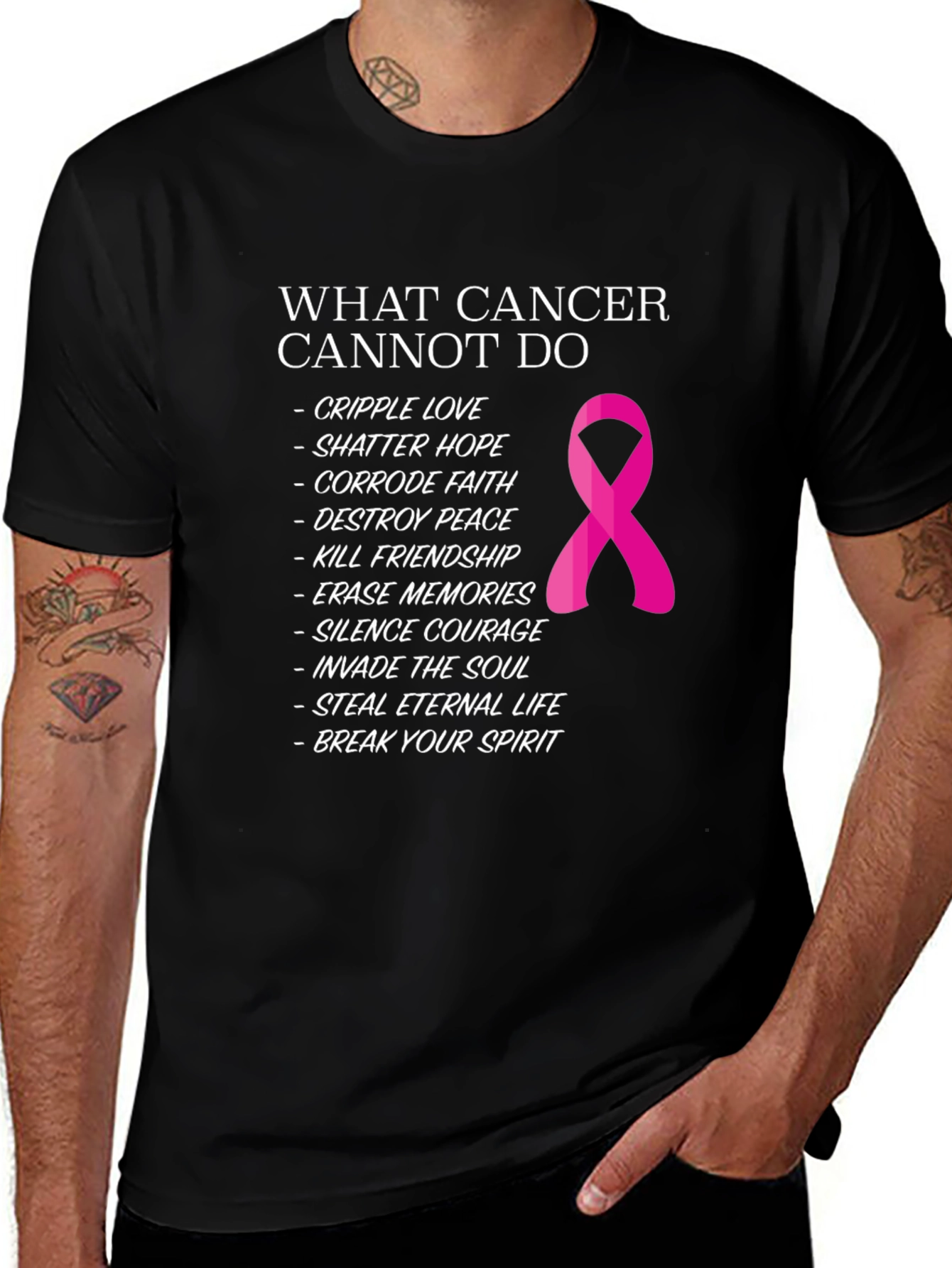 Variant 23 of Cancer Awareness T-Shirt: What Cancer Cannot Do