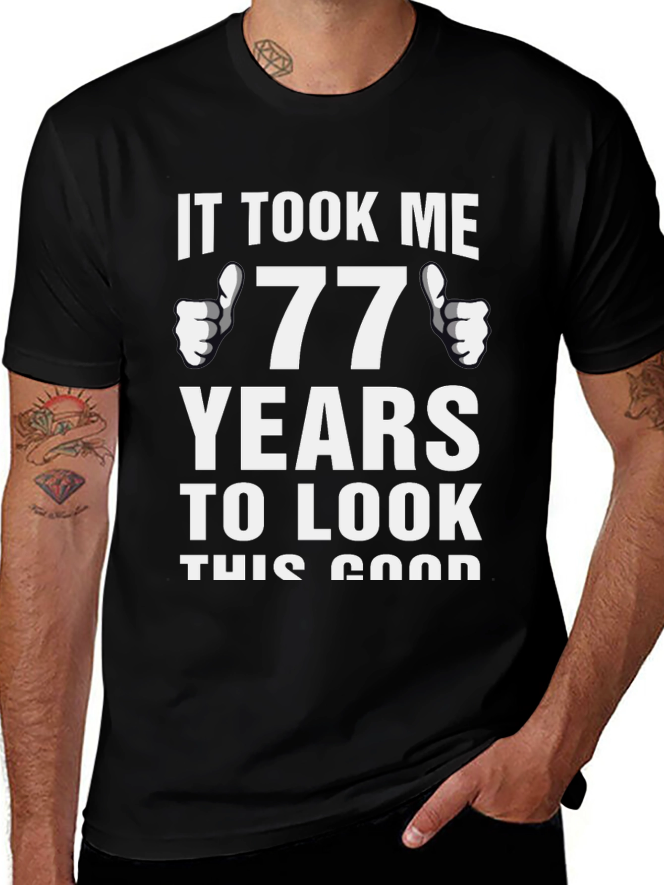 77 Years Good Looking Birthday T-Shirt