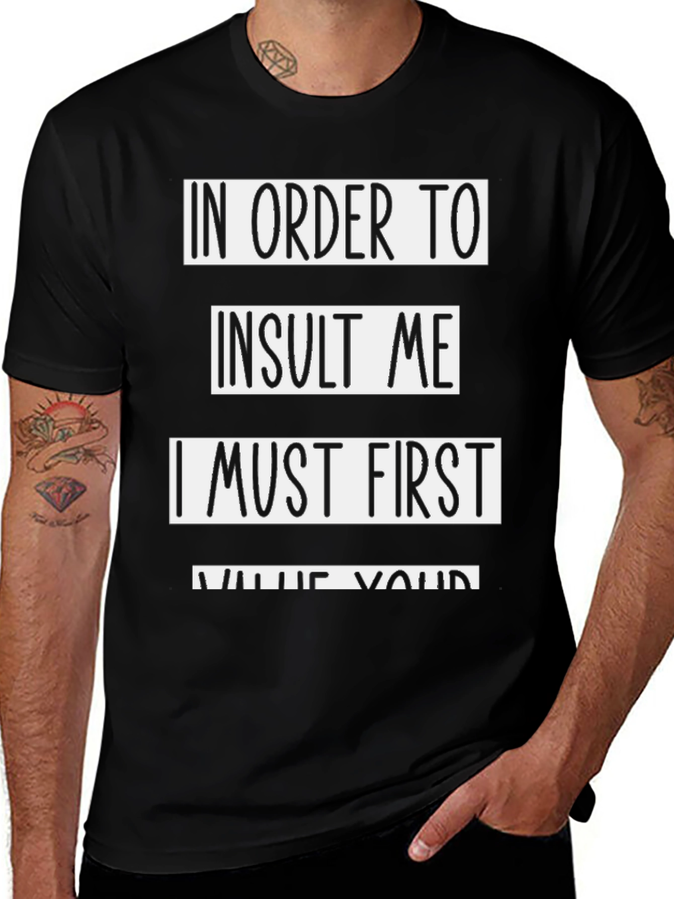 Variant 12 of Funny Sarcastic Humor T-Shirt - Insult Value