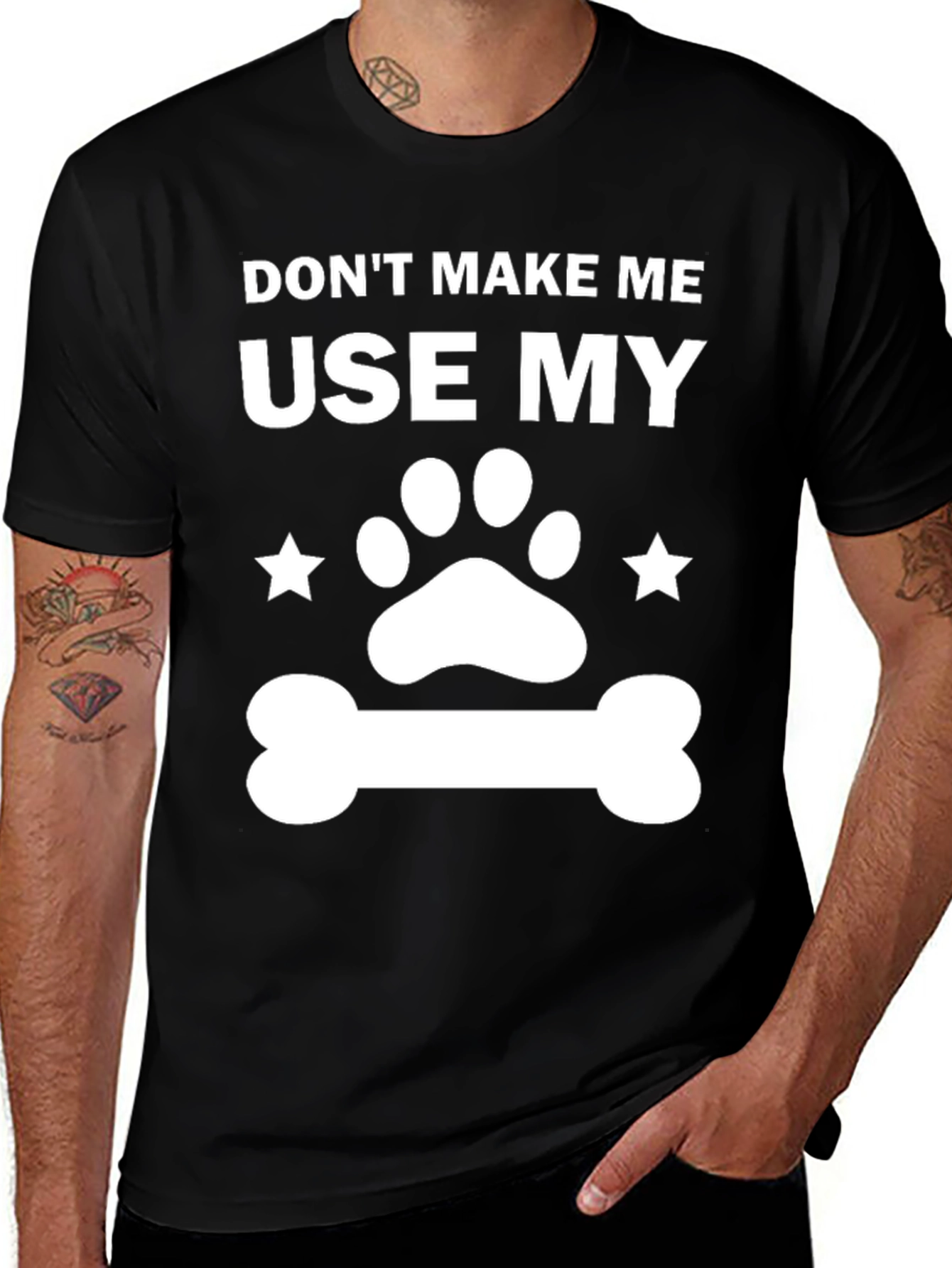 Variant 19 of Dog Lover T-Shirt - Don't Make Me Use My...