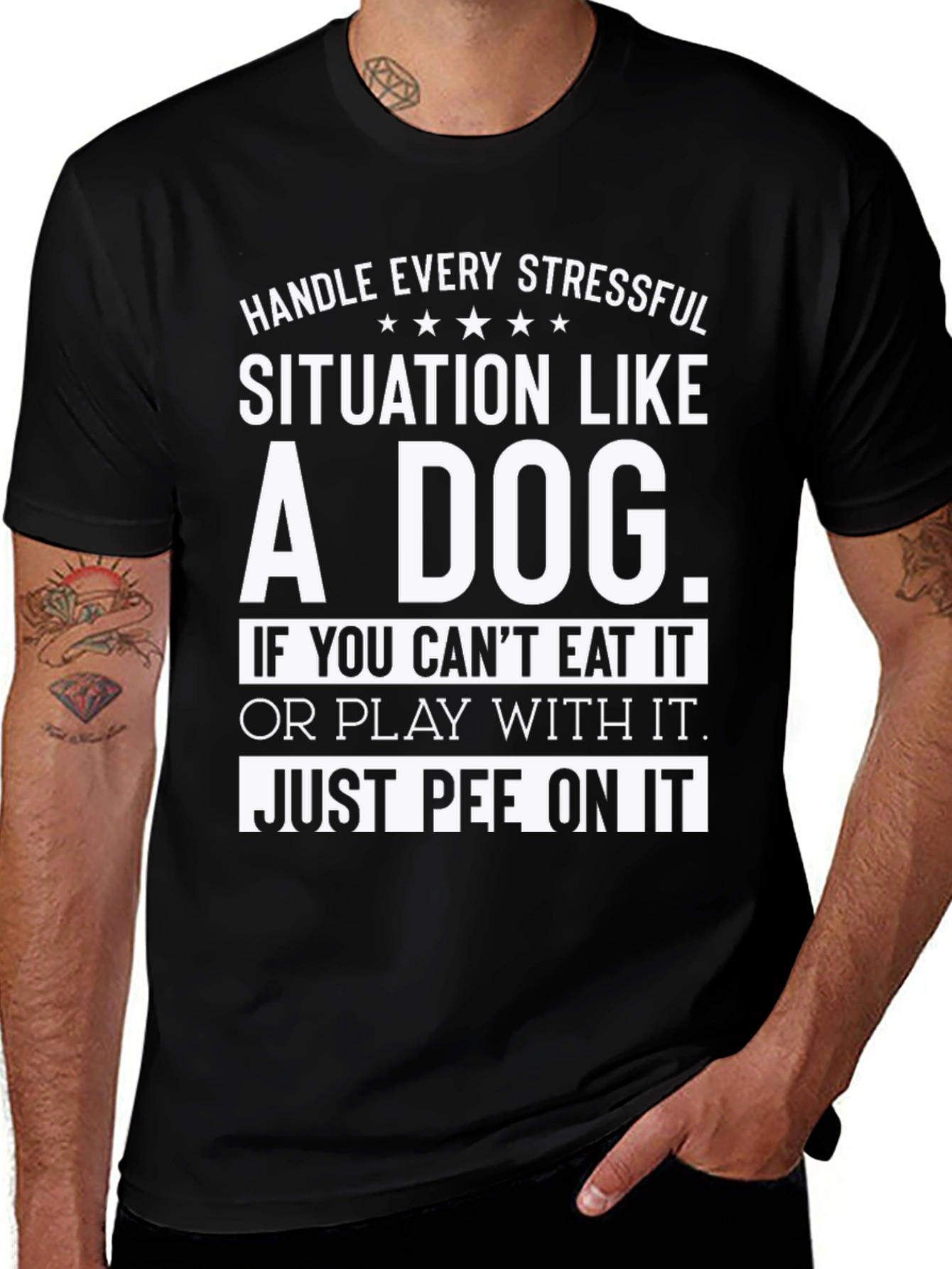 Variant 6 of Handle Every Stressful Situation Like a Dog T-Shirt
