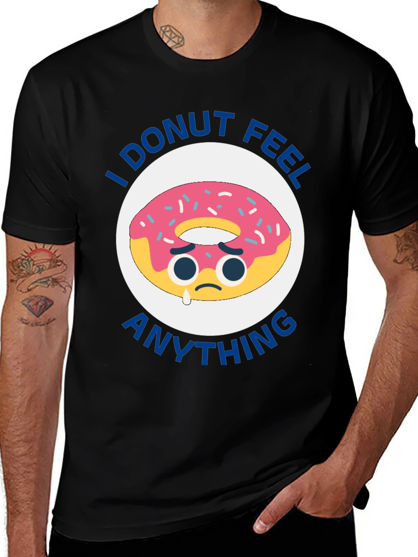 Variant 5 of I Donut Feel Anything Funny T-Shirt