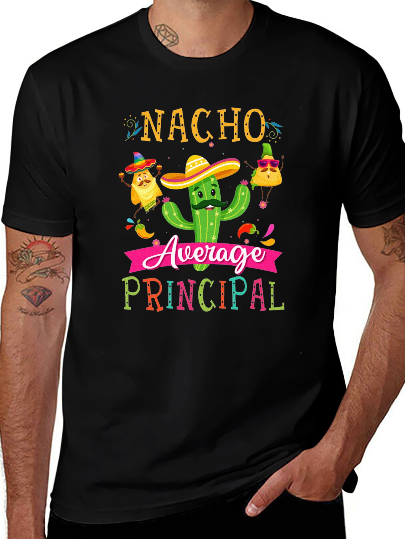 Variant 23 of Nacho Average Principal T-Shirt