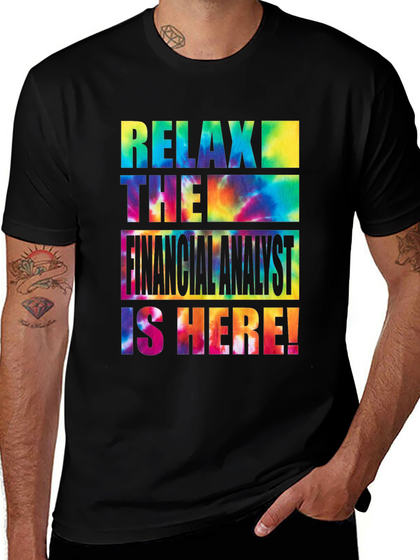 Variant 25 of Relax, The Financial Analyst Is Here! T-Shirt